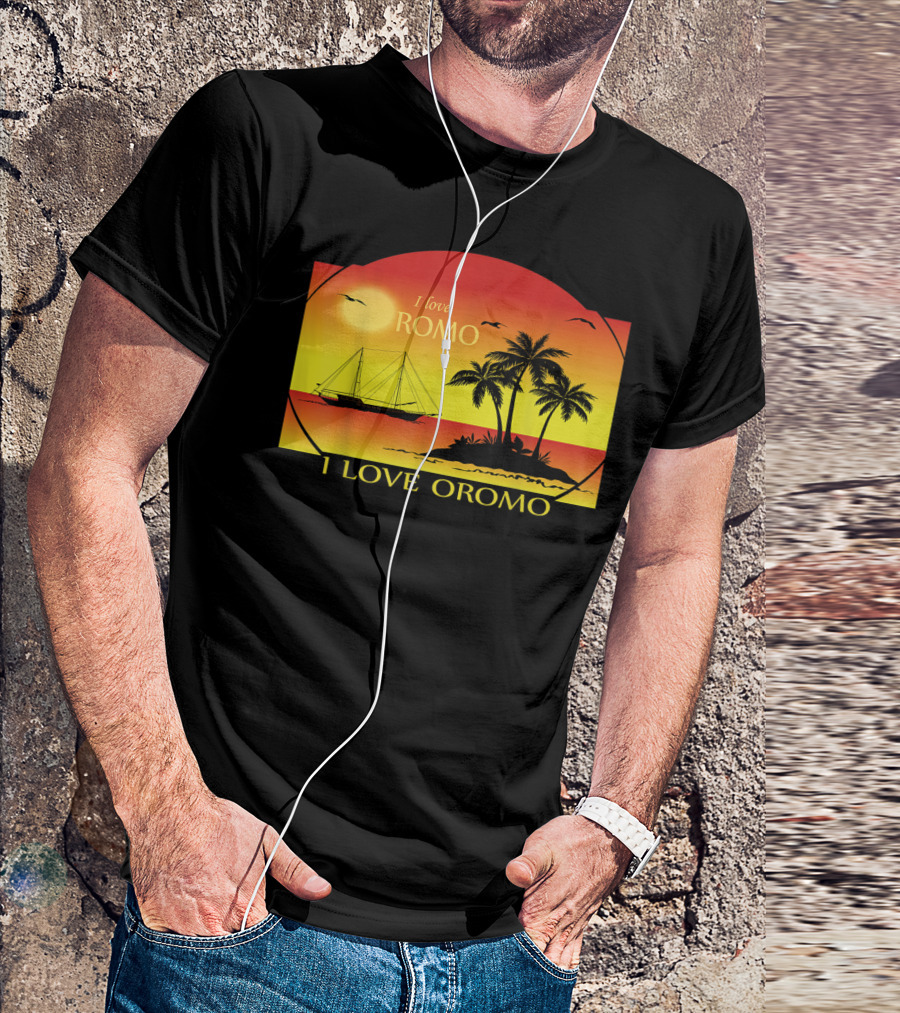 I Love Oromo Sunset With Palm Trees And Ship T-Shirt
