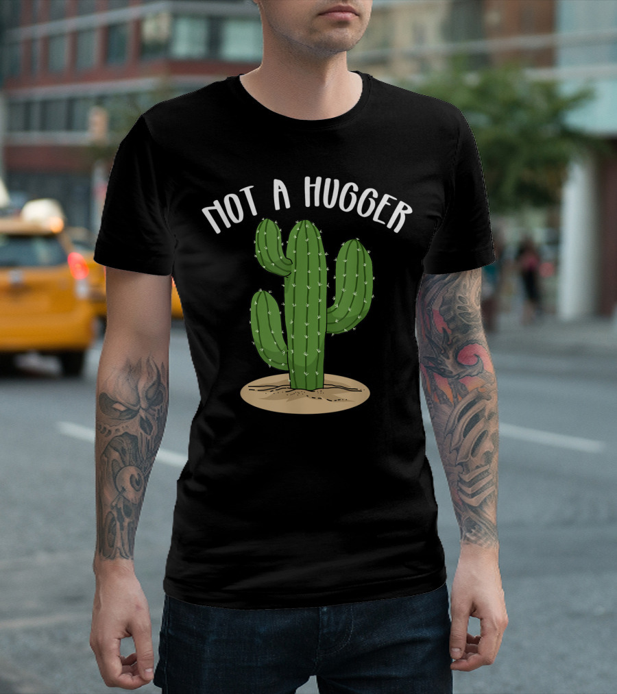 Not A Hugger Cactus Introvert Botanical T-Shirt