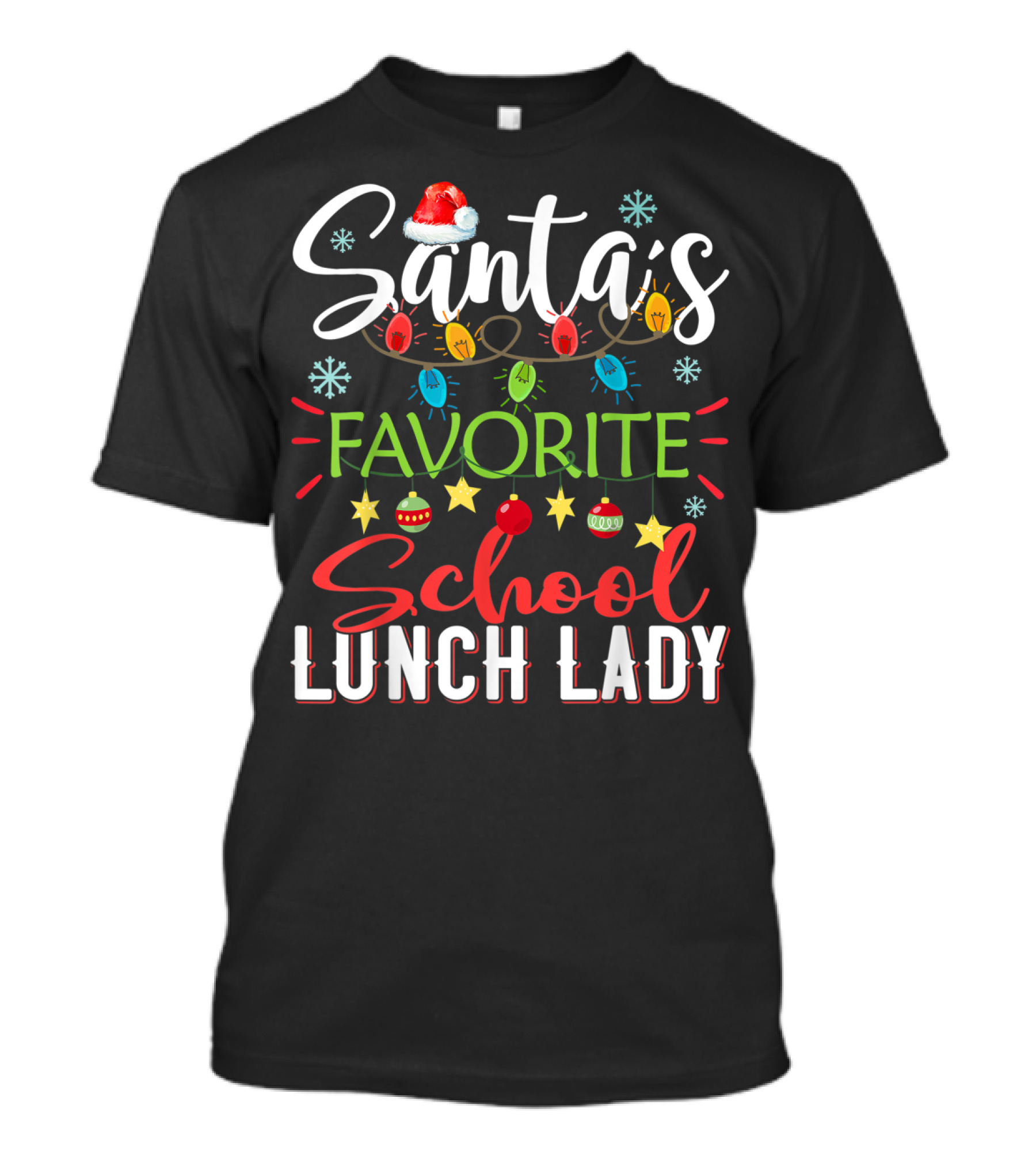 Santa's Favorite School Lunch Lady Christmas Light Ornaments T-Shirt