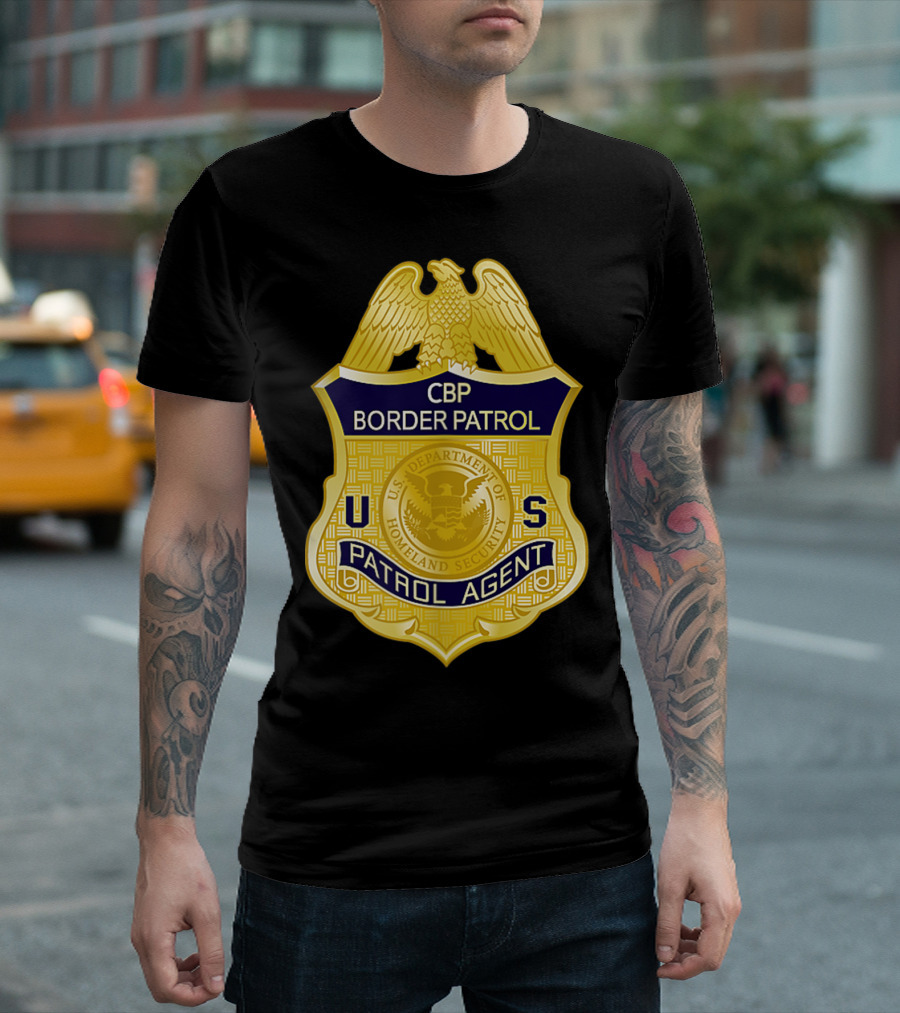 CBP Border Patrol U.S. Department Of Homeland Security Patrol Agent Badge T-Shirt