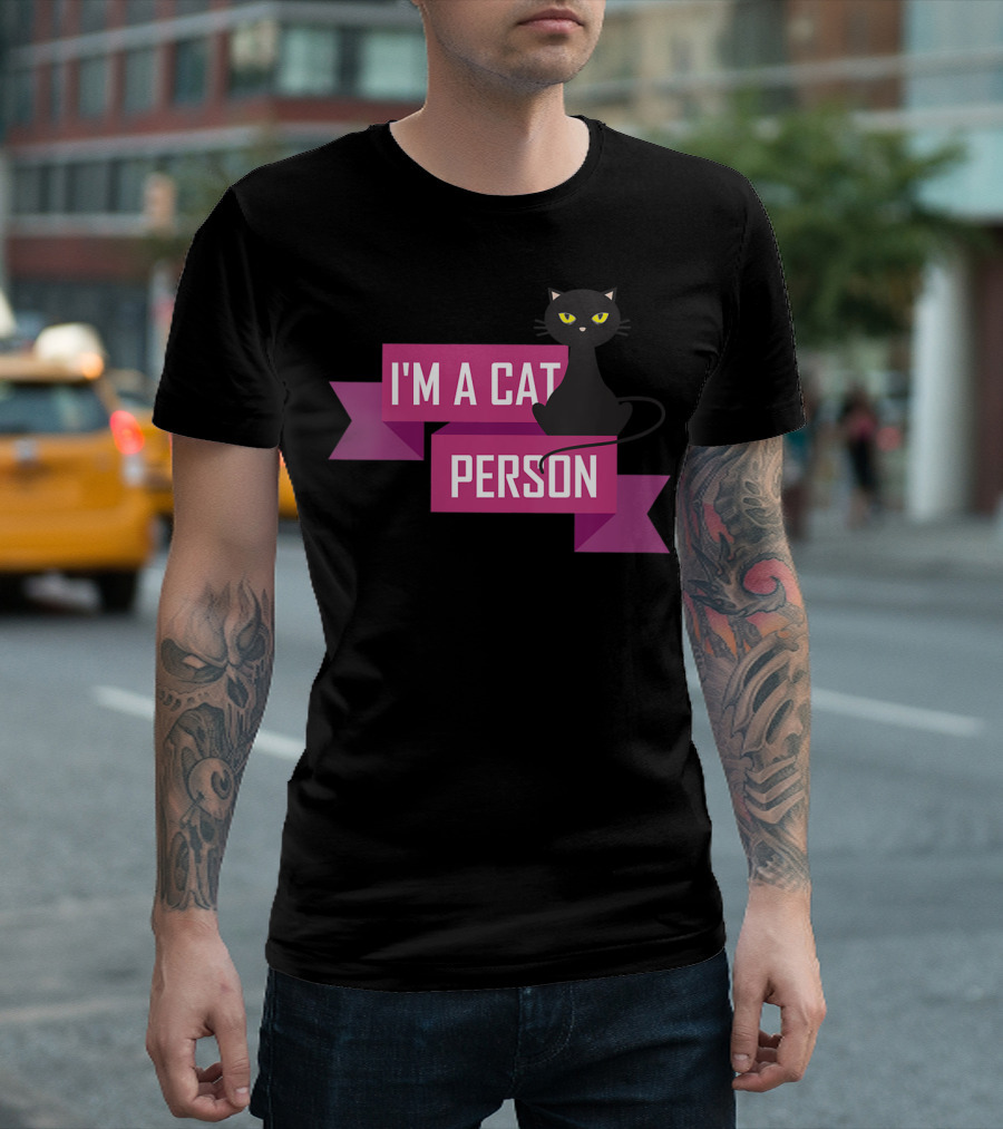 I'm A Cat Person Cat Lover T-Shirt