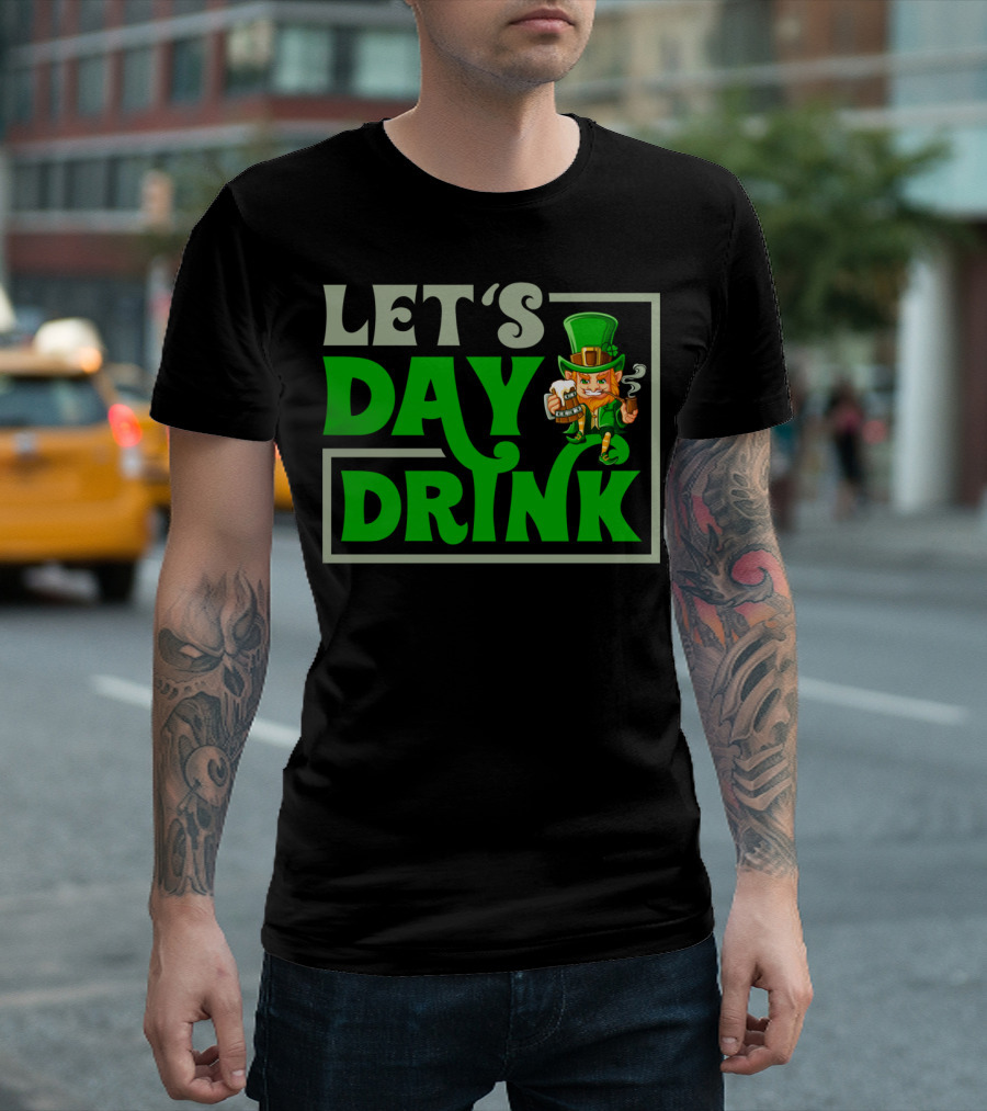 Funny Let's Day Drink With Leprechaun St Patrick's Day T-Shirt