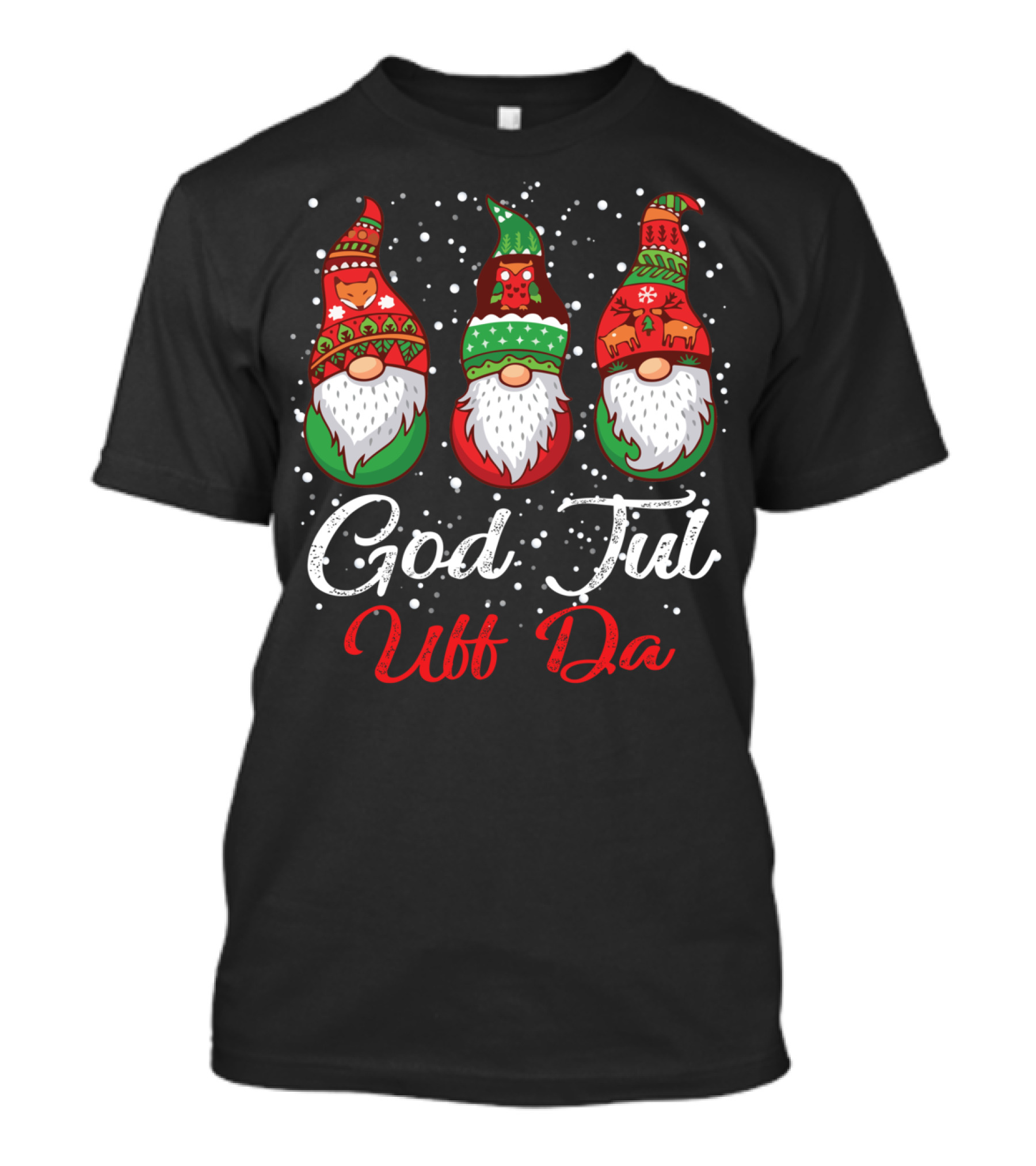 God Jul Uff Da Swedish Merry Christmas Sweden Scandinavian Gnomes T-Shirt