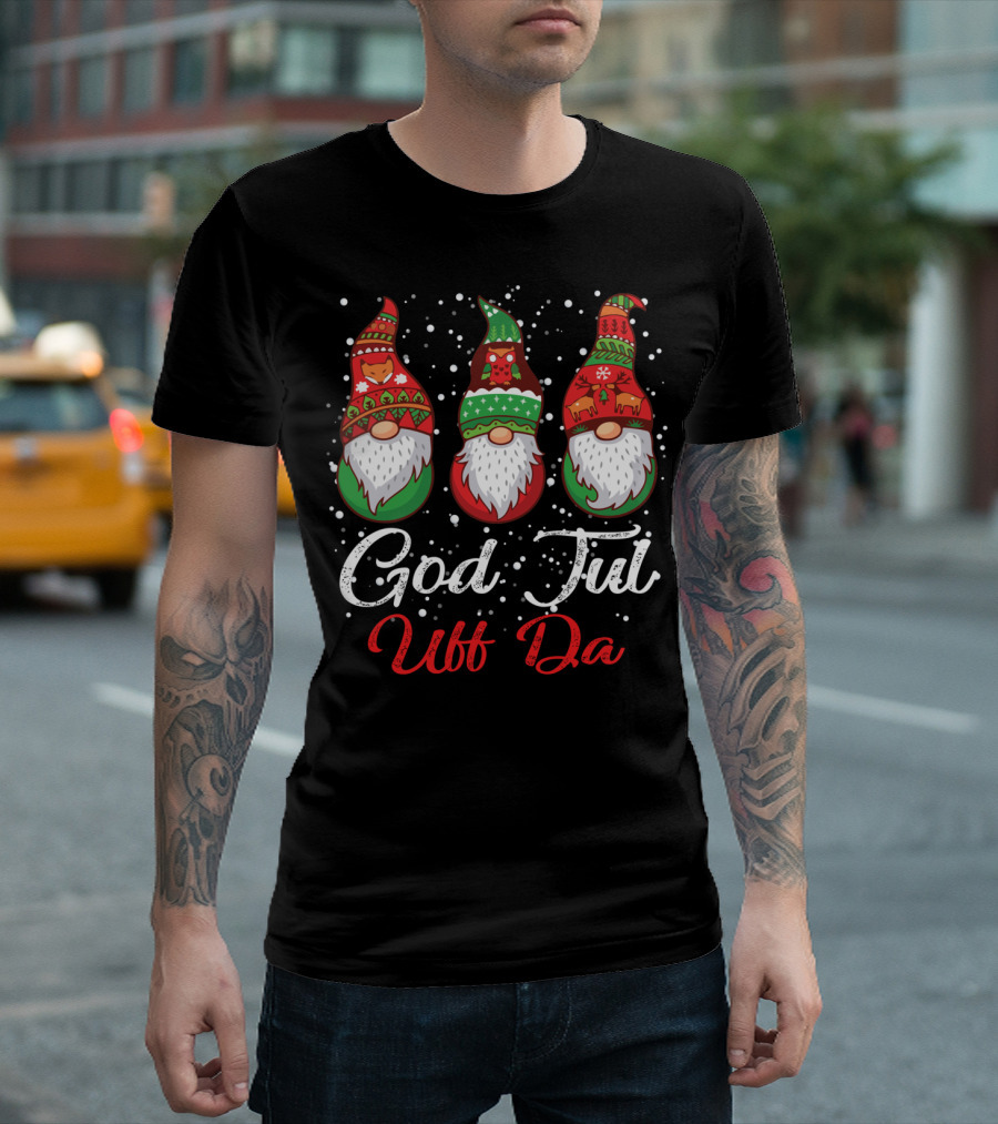 God Jul Uff Da Swedish Merry Christmas Sweden Scandinavian Gnomes T-Shirt