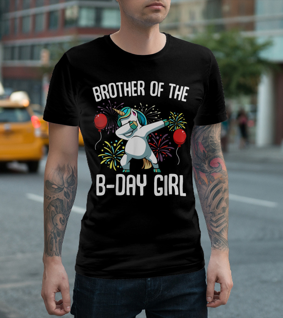 Brother Of The B-Day Girl Dabbing Unicorn Balloons Fireworks T-Shirt