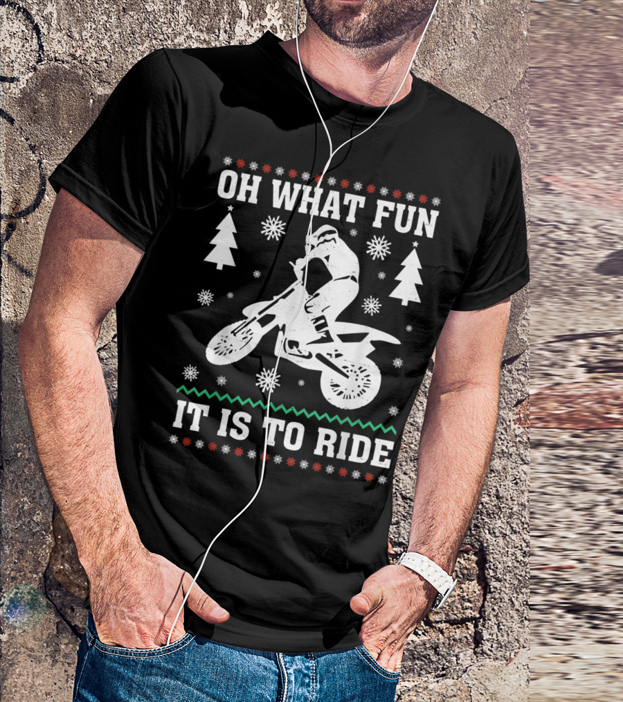 Oh What Fun It Is To Ride Dirt Biker Christmas Snowflakes Trees T-Shirt