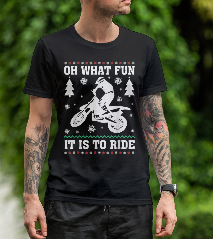 Oh What Fun It Is To Ride Dirt Biker Christmas Snowflakes Trees T-Shirt