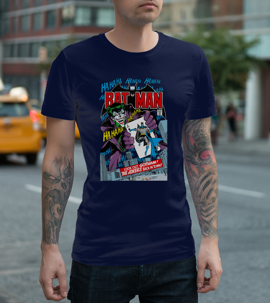 BATMAN Look Out Gotham The Joker's Back In Town HA HA HA T-Shirt
