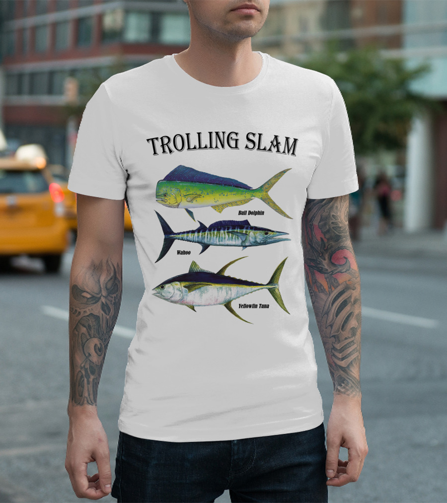 Trolling Slam Bull Dolphin Wahoo Yellowfin Tuna T-Shirt