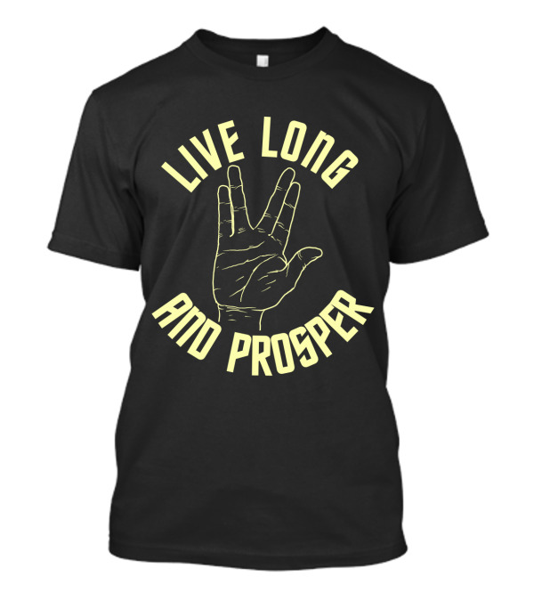 Live Long And Prosper Hand Gesture Star Trek 12 T-Shirt