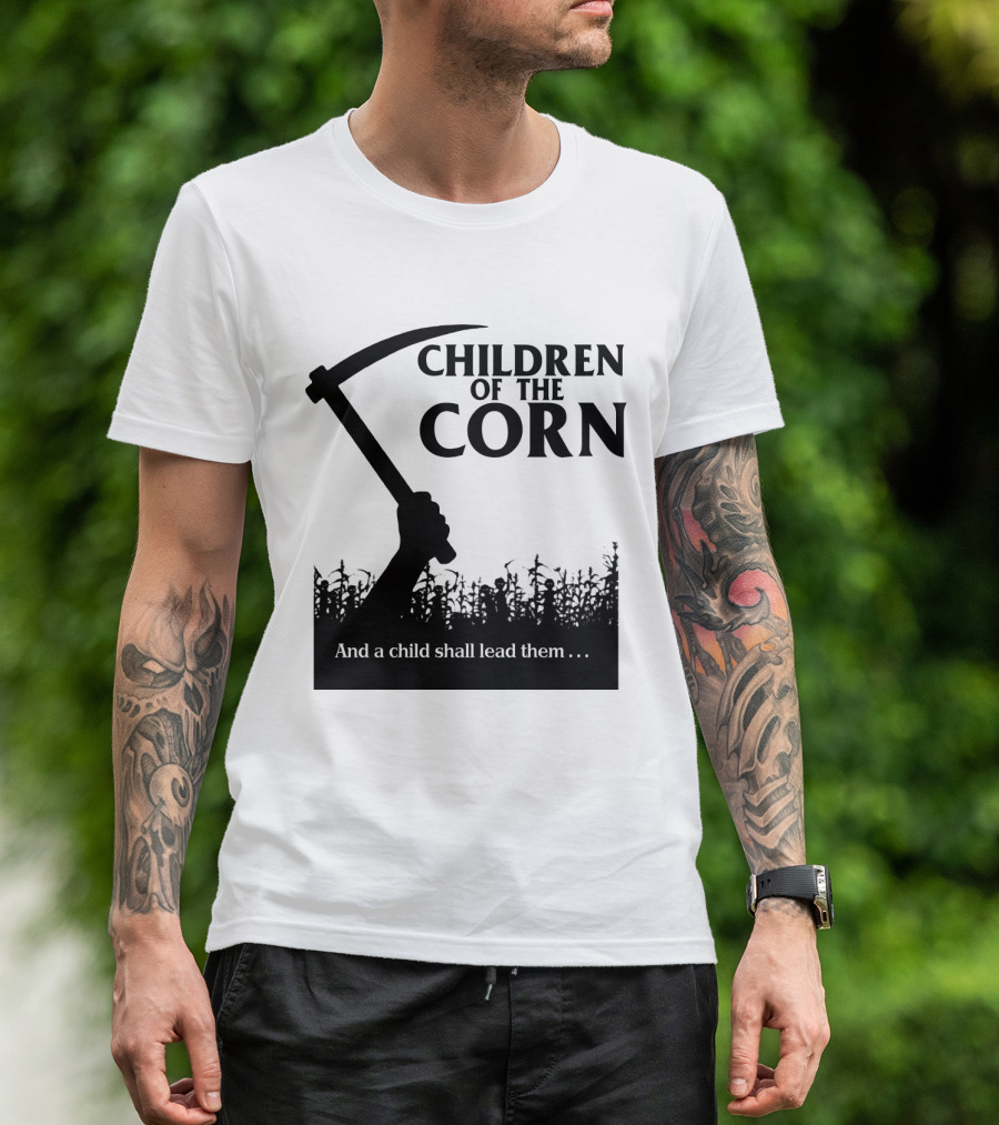Children Of The Corn And A Child Shall Lead Them T-Shirt