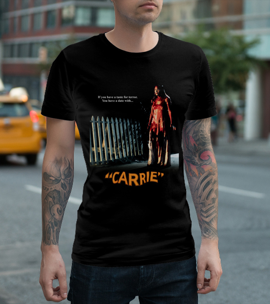 If You Have a Taste for Terror You Have a Date with Carrie 1976 T-Shirt