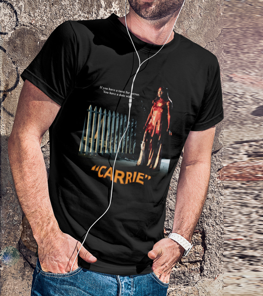 If You Have A Taste For Terror You Have A Date With Carrie 1976 T-Shirt