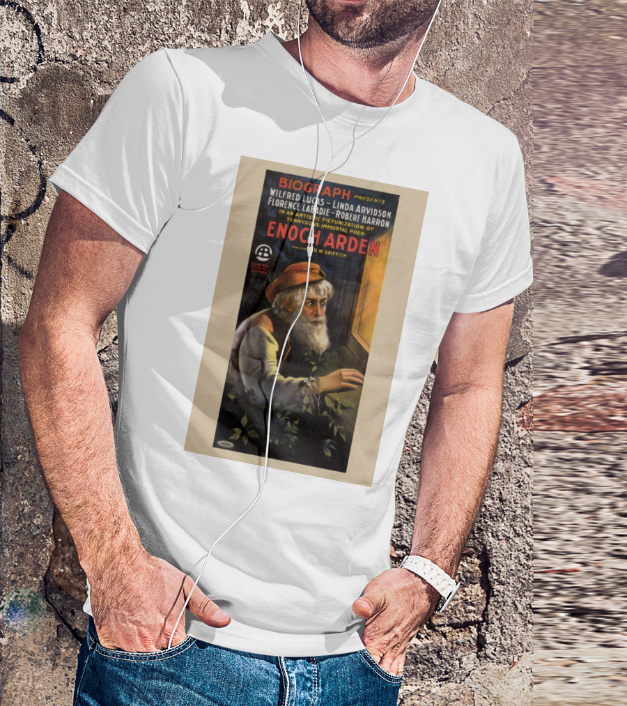 BIOGRAPH Presents Enoch Arden Wilfred Lucas Linda Arvidson Florence Labadie Robert Harron D.W. Griffith Tennyson's Immortal Poem T-Shirt