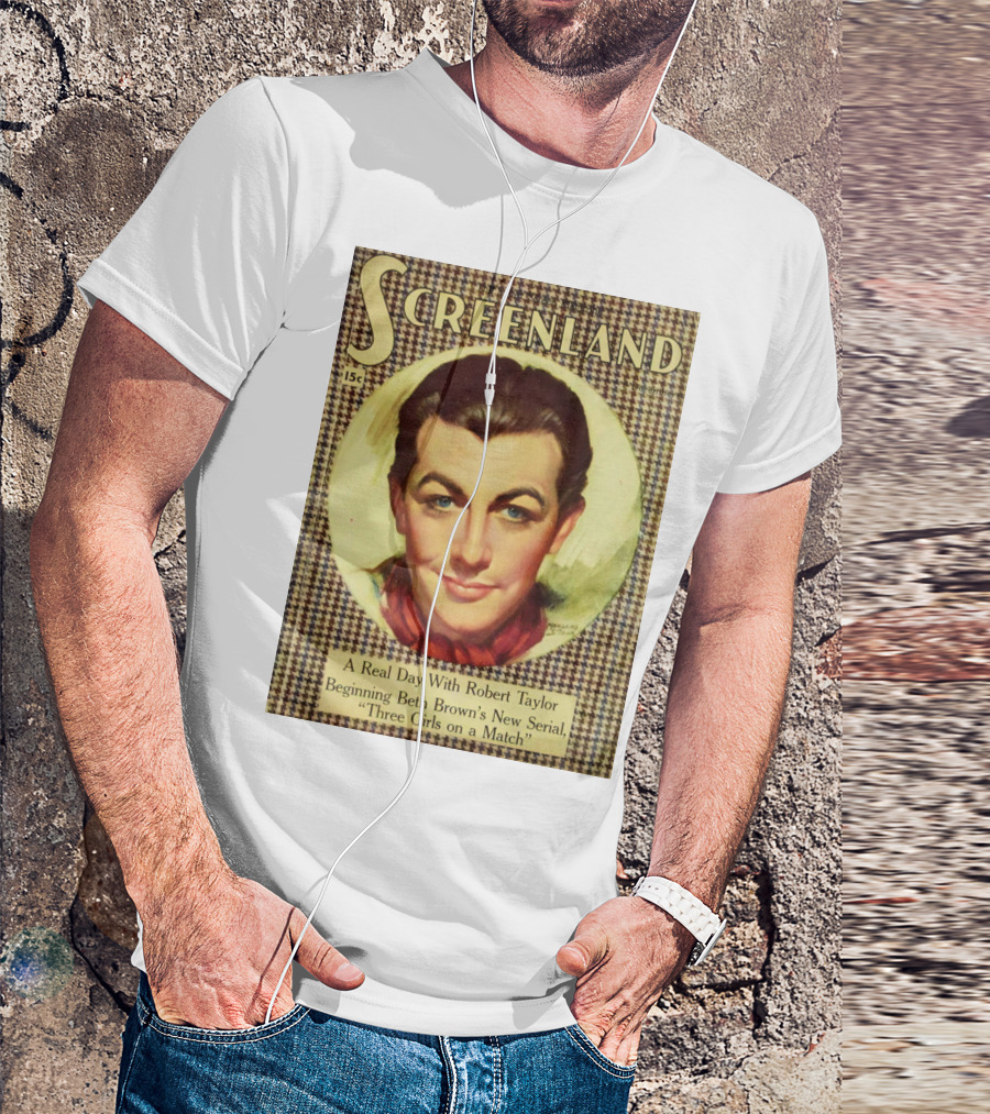 Screenland 15c A Real Day With Robert Taylor Beginning Beth Brown's New Serial Three Girls On A Match T-Shirt