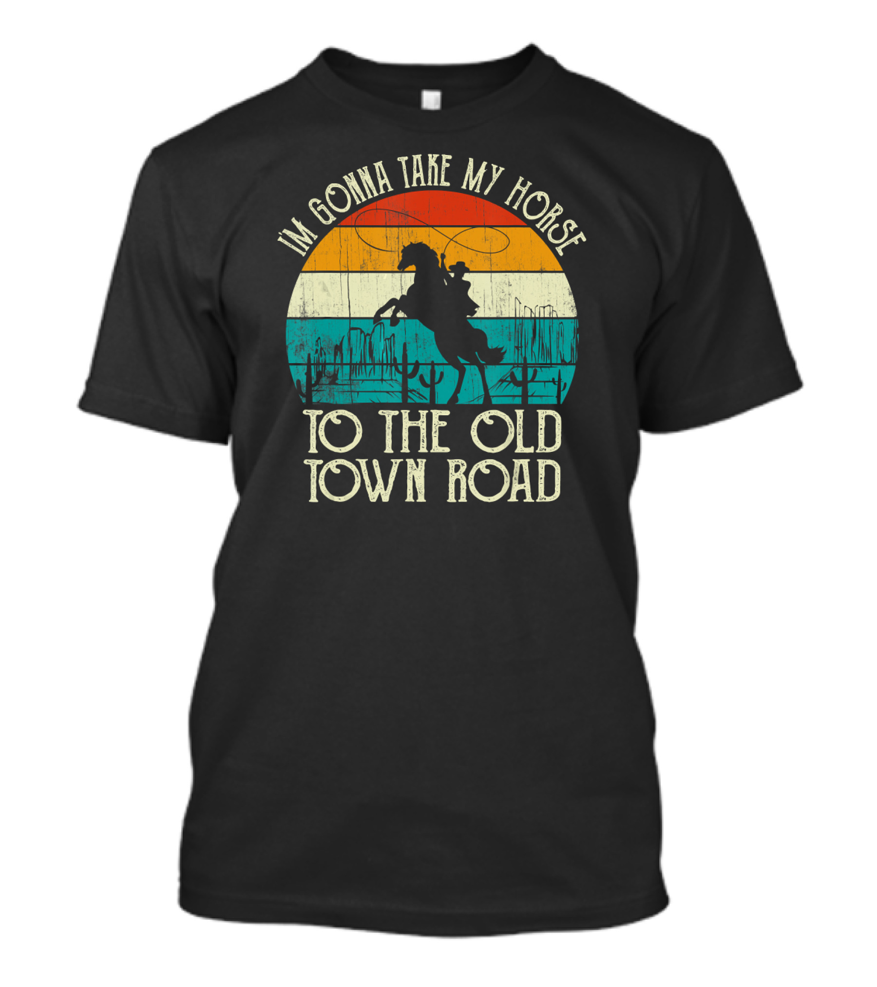 I'm Gonna Take My Horse To The Old Town Road Vintage Riding Sunset T-Shirt