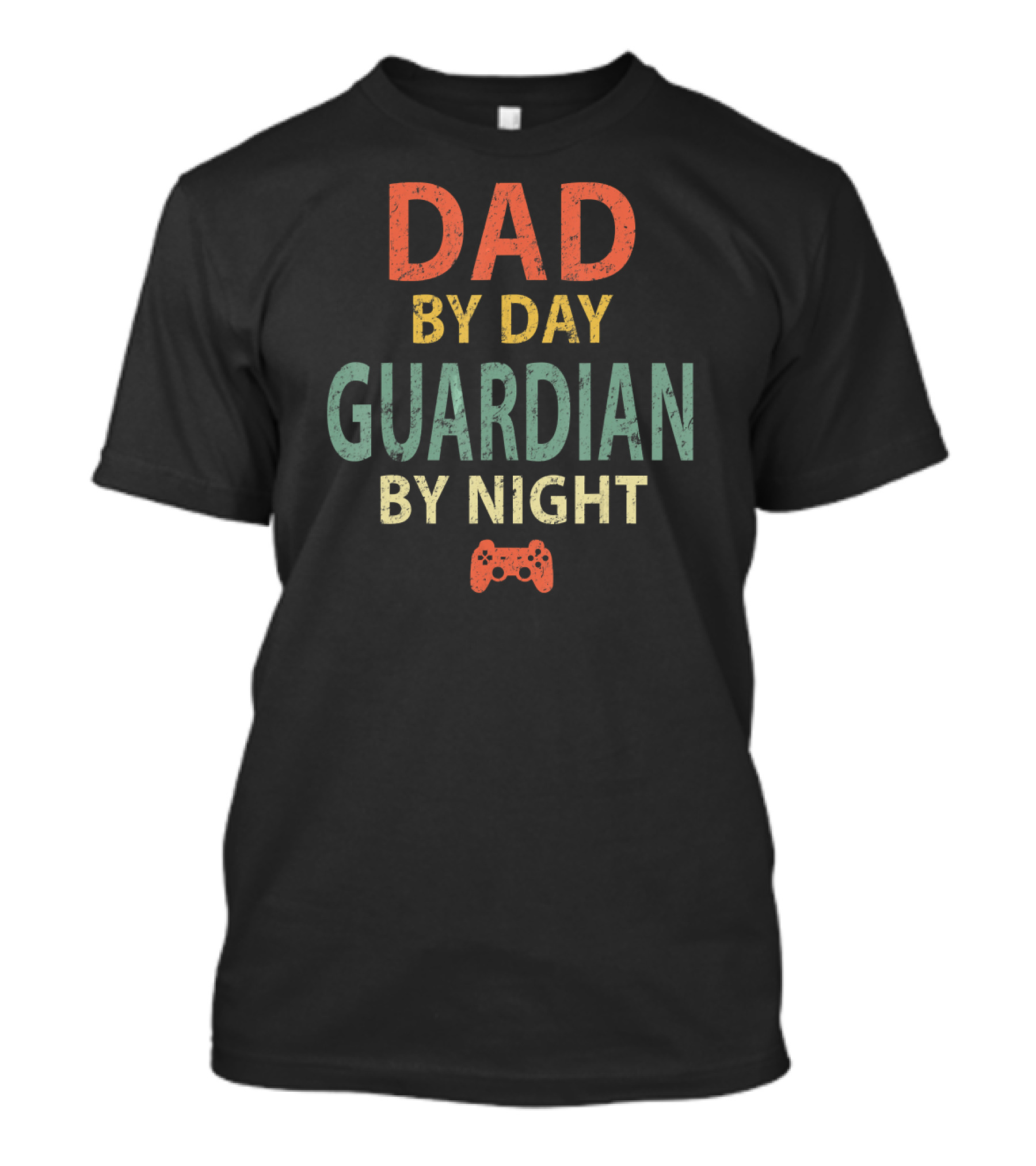 Dad By Day Guardian By Night Gamer Dad T-Shirt