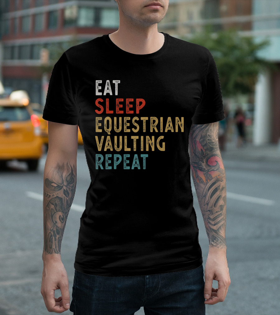 Eat Sleep Equestrian Vaulting Repeat T-Shirt