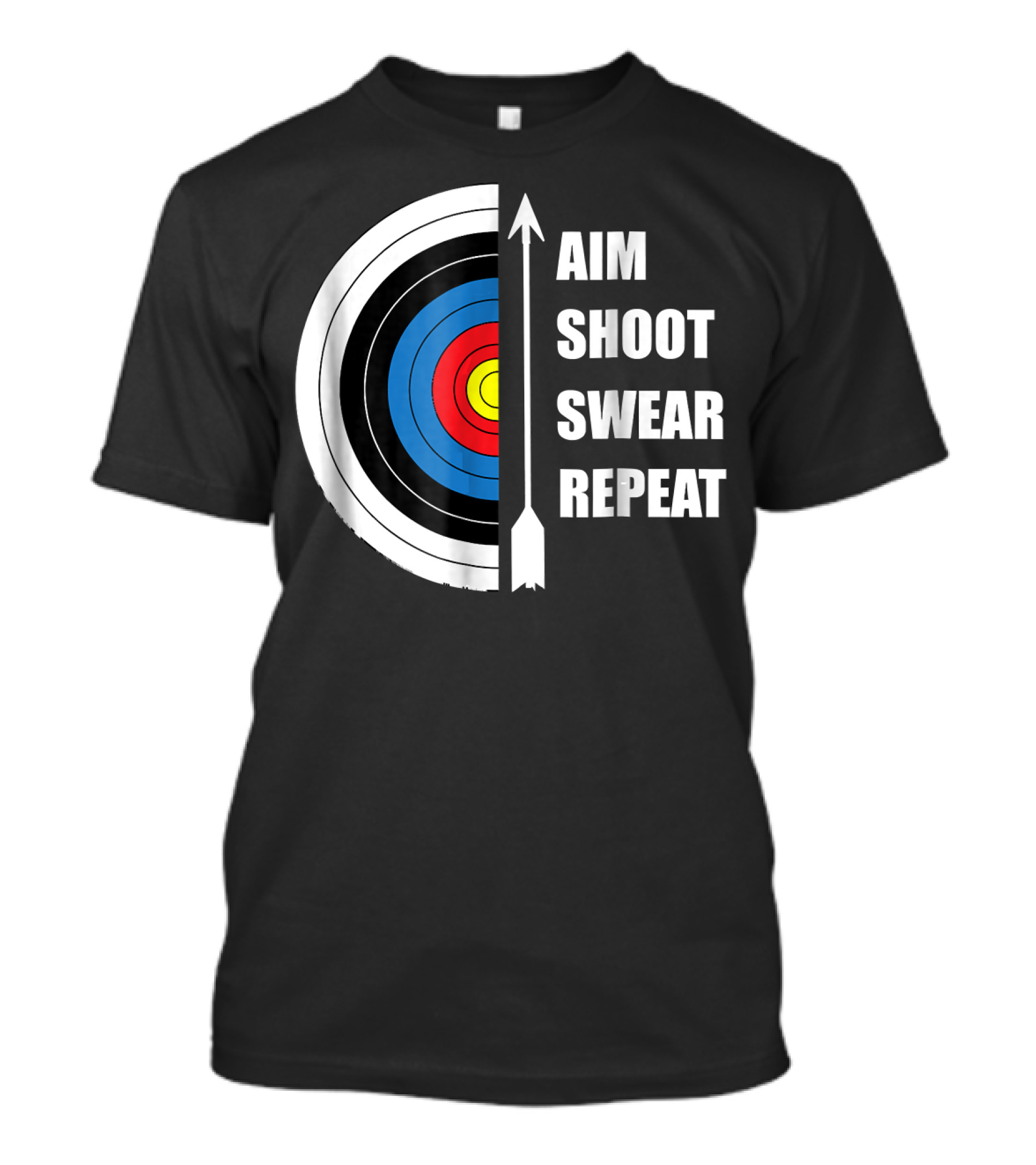 Archery Aim Shoot Swear Repeat Target Arrow T-Shirt
