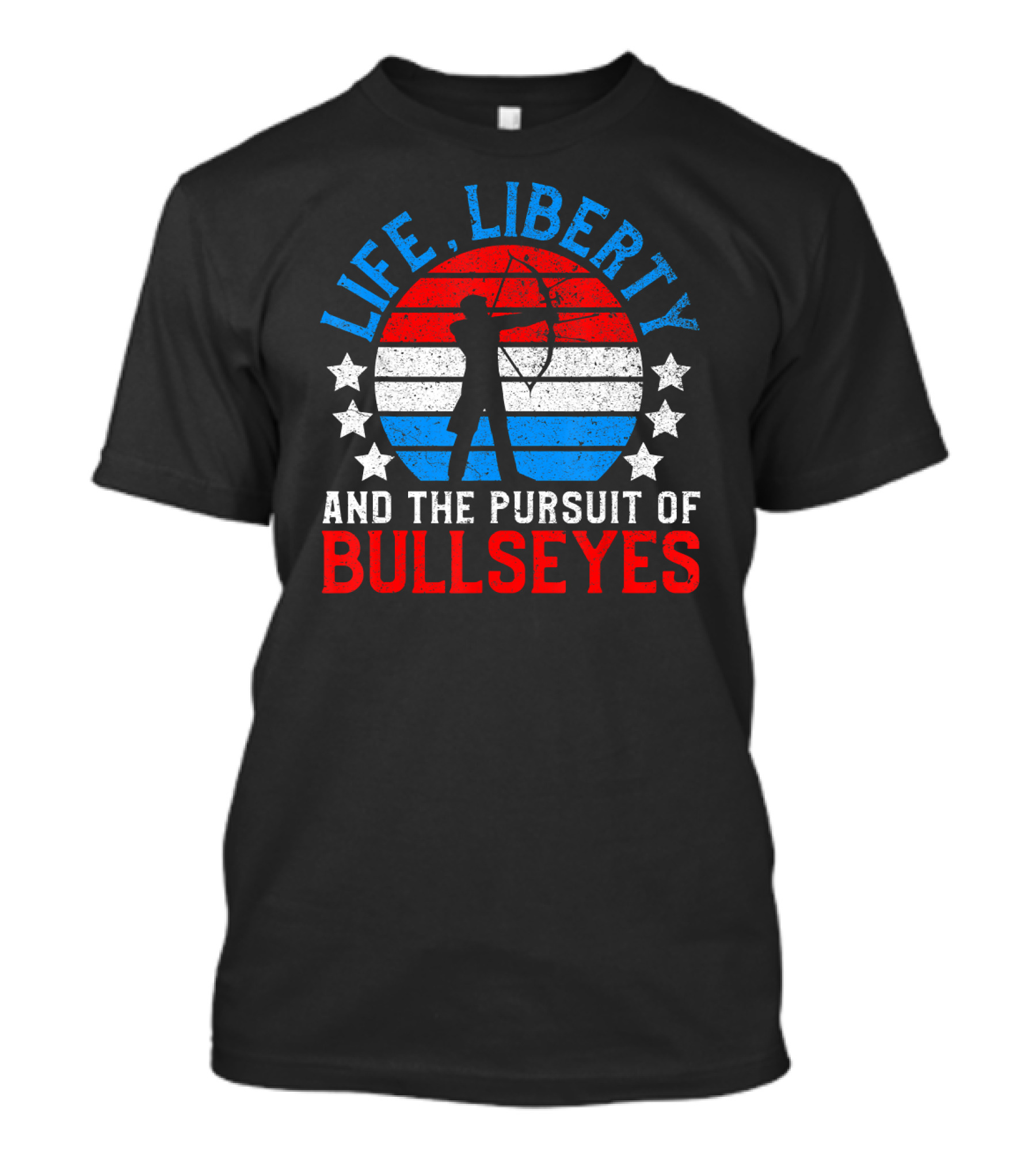 Life Liberty Archery Bow And Arrow Pursuit Of Bullseyes USA T-Shirt
