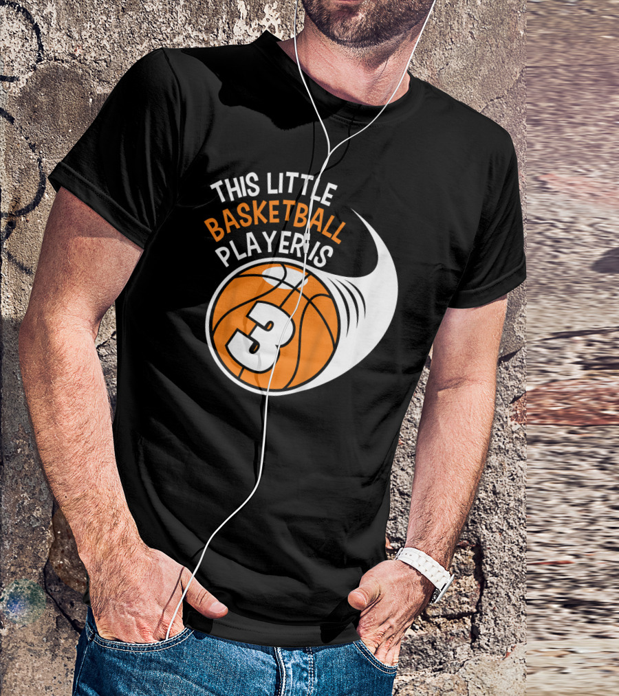 This Little Basketball Player Is 3 T-Shirt