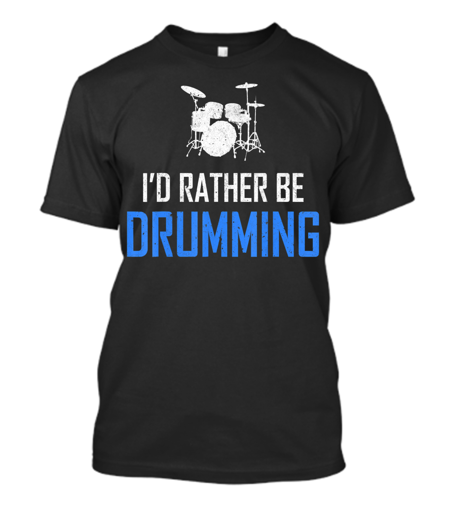 I'd Rather Be Drumming Funny Percussion Musici T-Shirt