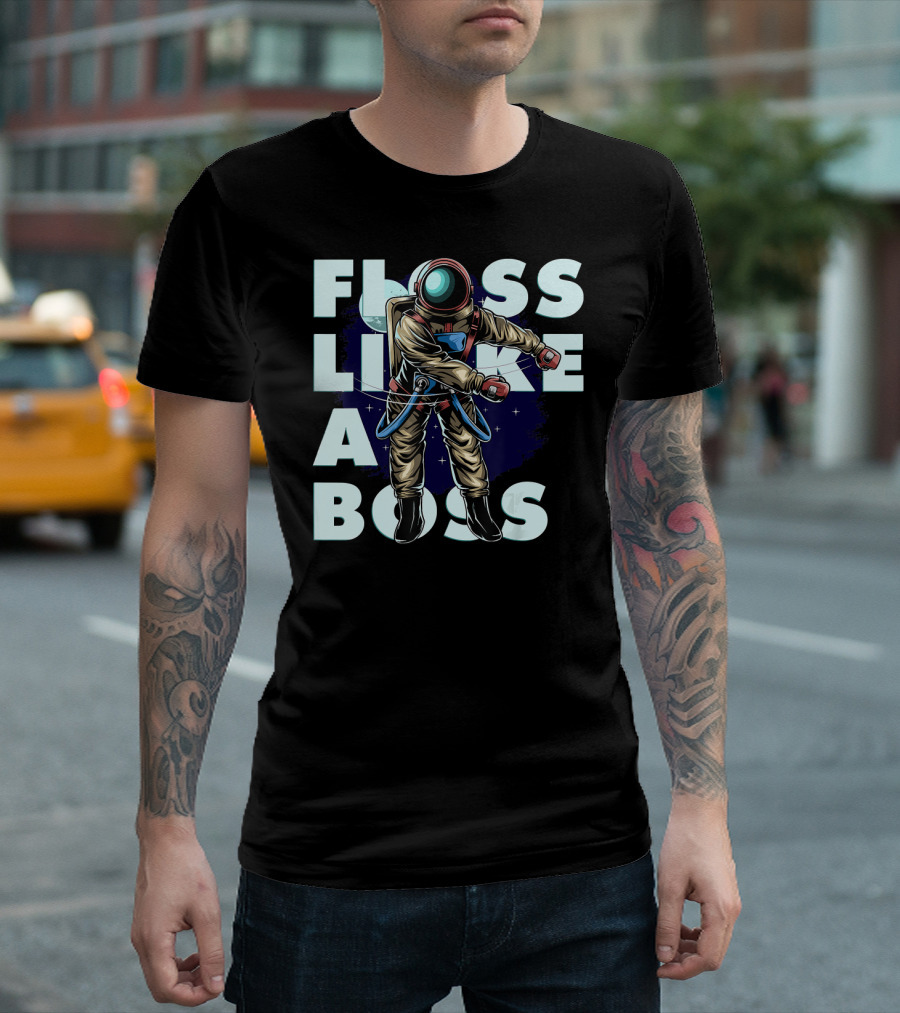Flossing Dance Astronaut Floss Like A Boss Co Floss Like a Boss T-Shirt