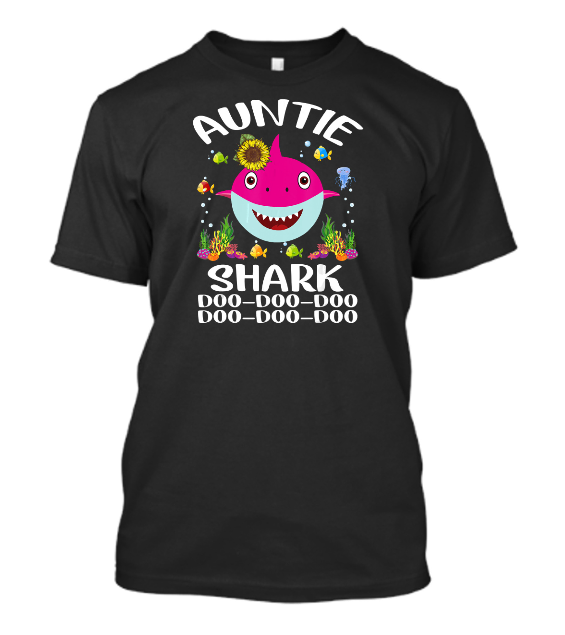 Auntie Shark Doo-Doo-Doo Cute Pink Character Surrounded By Fish And Sunflower T-Shirt