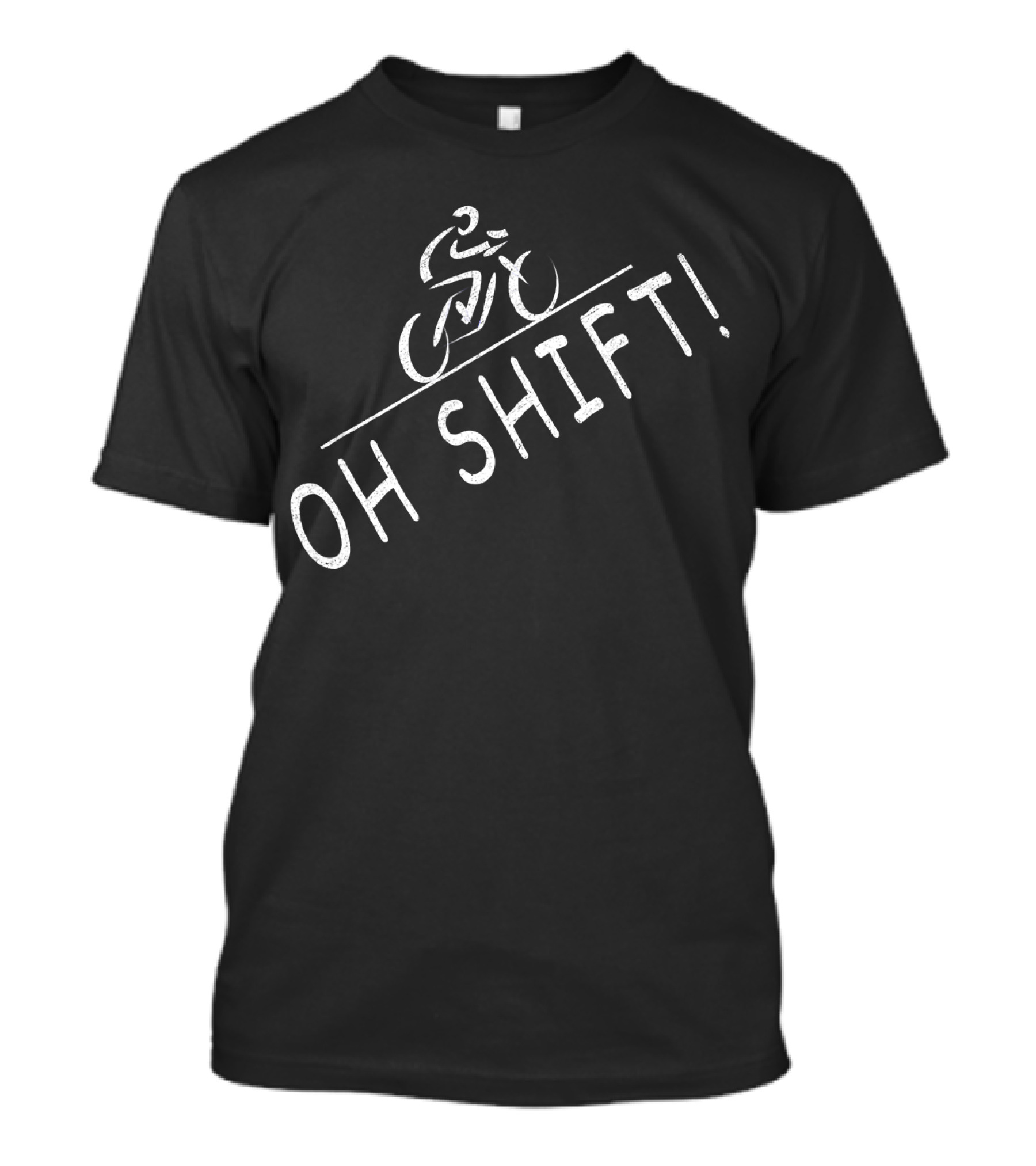 Bike Rider Bicycle Biking Oh Shift T-Shirt