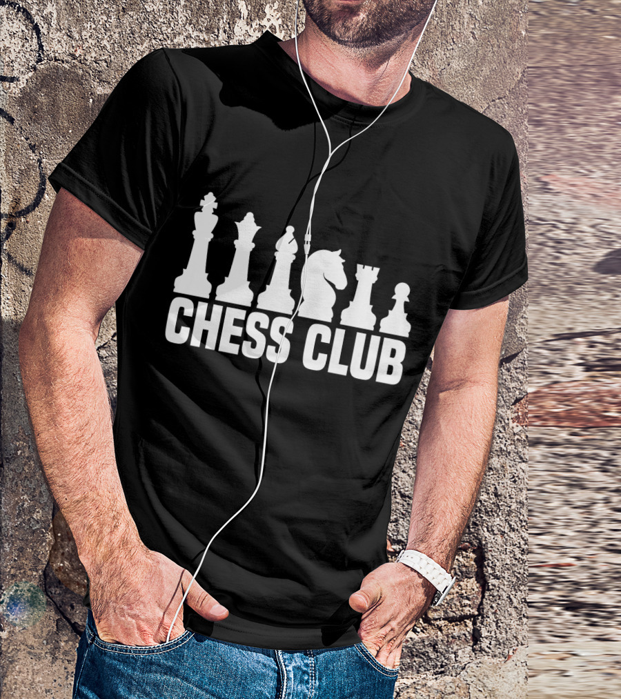 Chess Club Chess Lovers Player Pawns Kings Knights Rooks T-Shirt