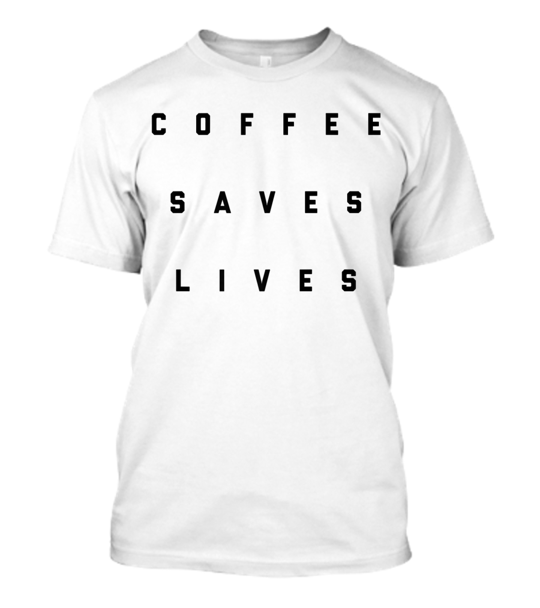 Coffee Saves Lives Funny Coffee Lovers T-Shirt