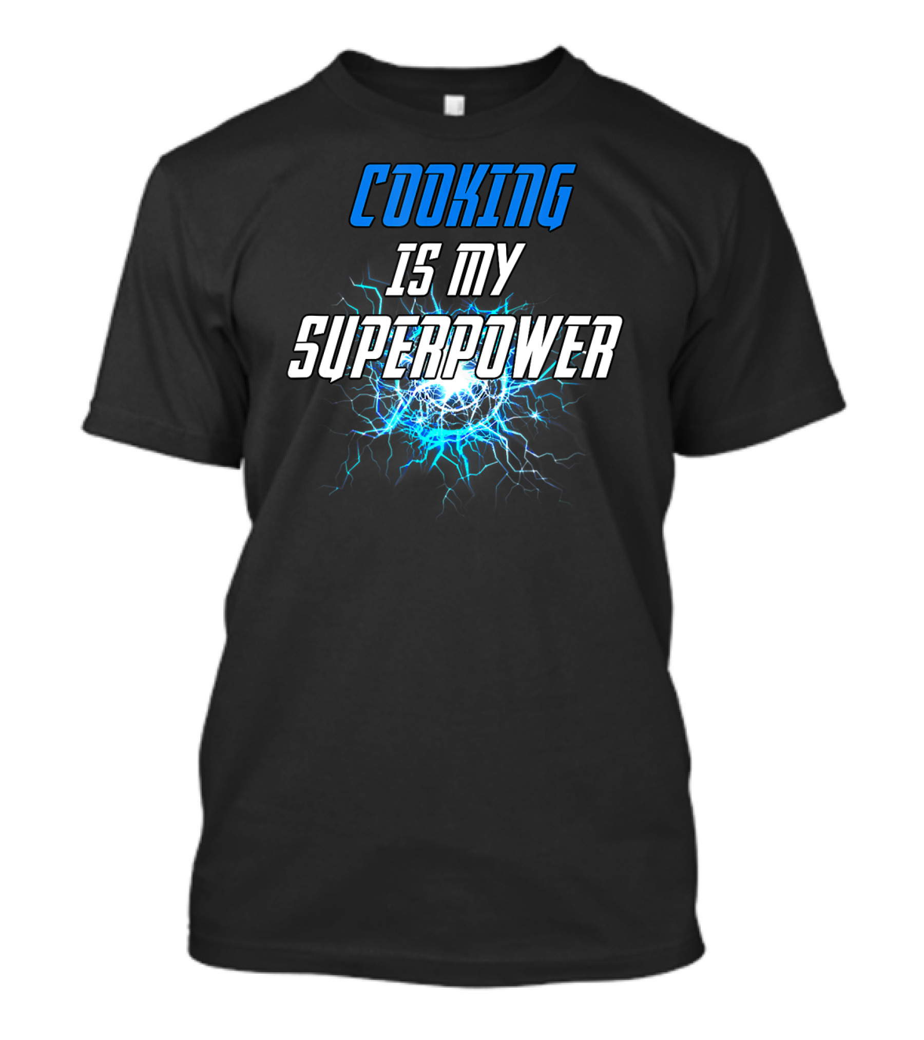 Cooking Is My Superpower Lightning Burst T-Shirt