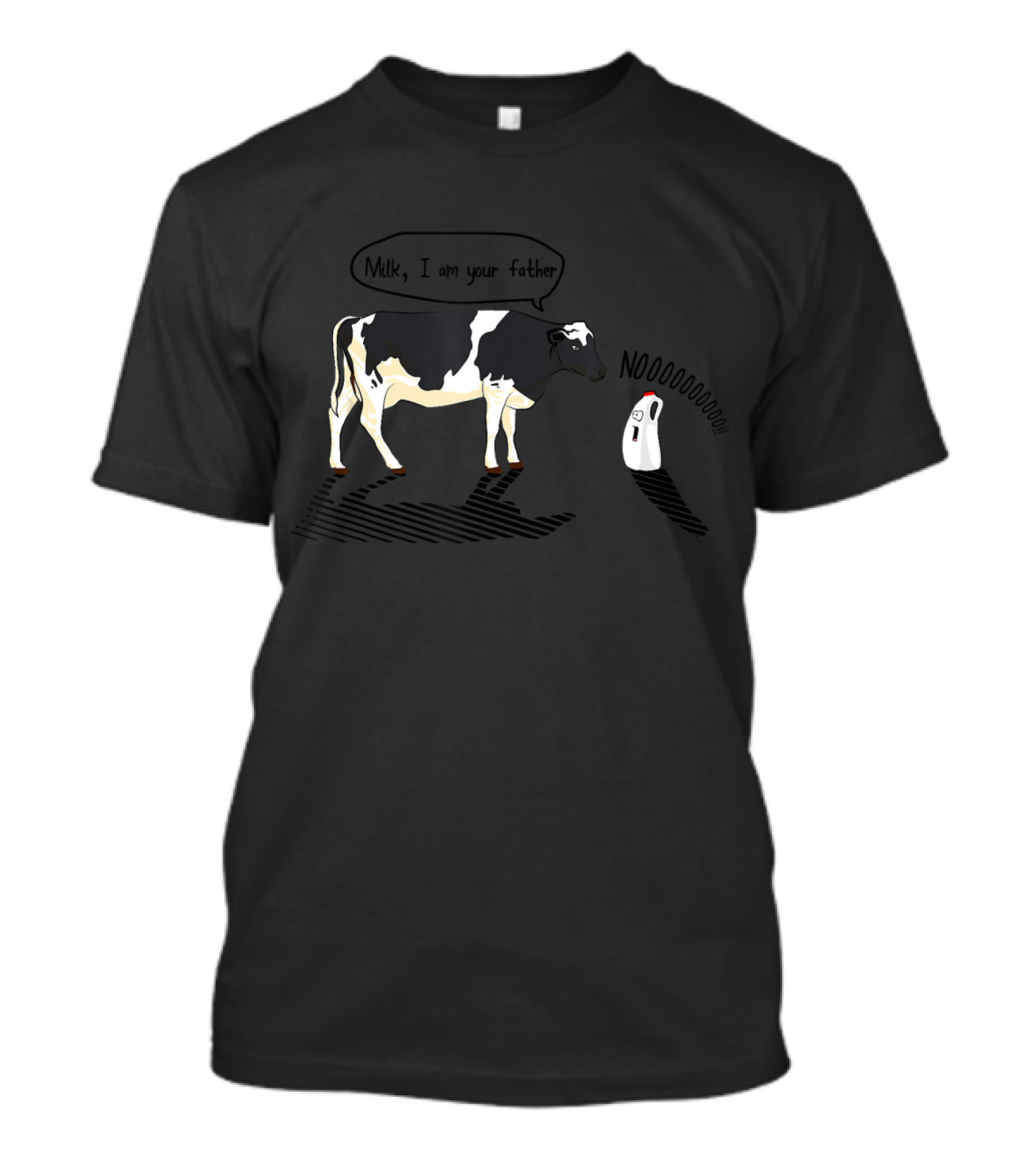 Cow And Milk I Am Your Father NOOOOOOOO T-Shirt