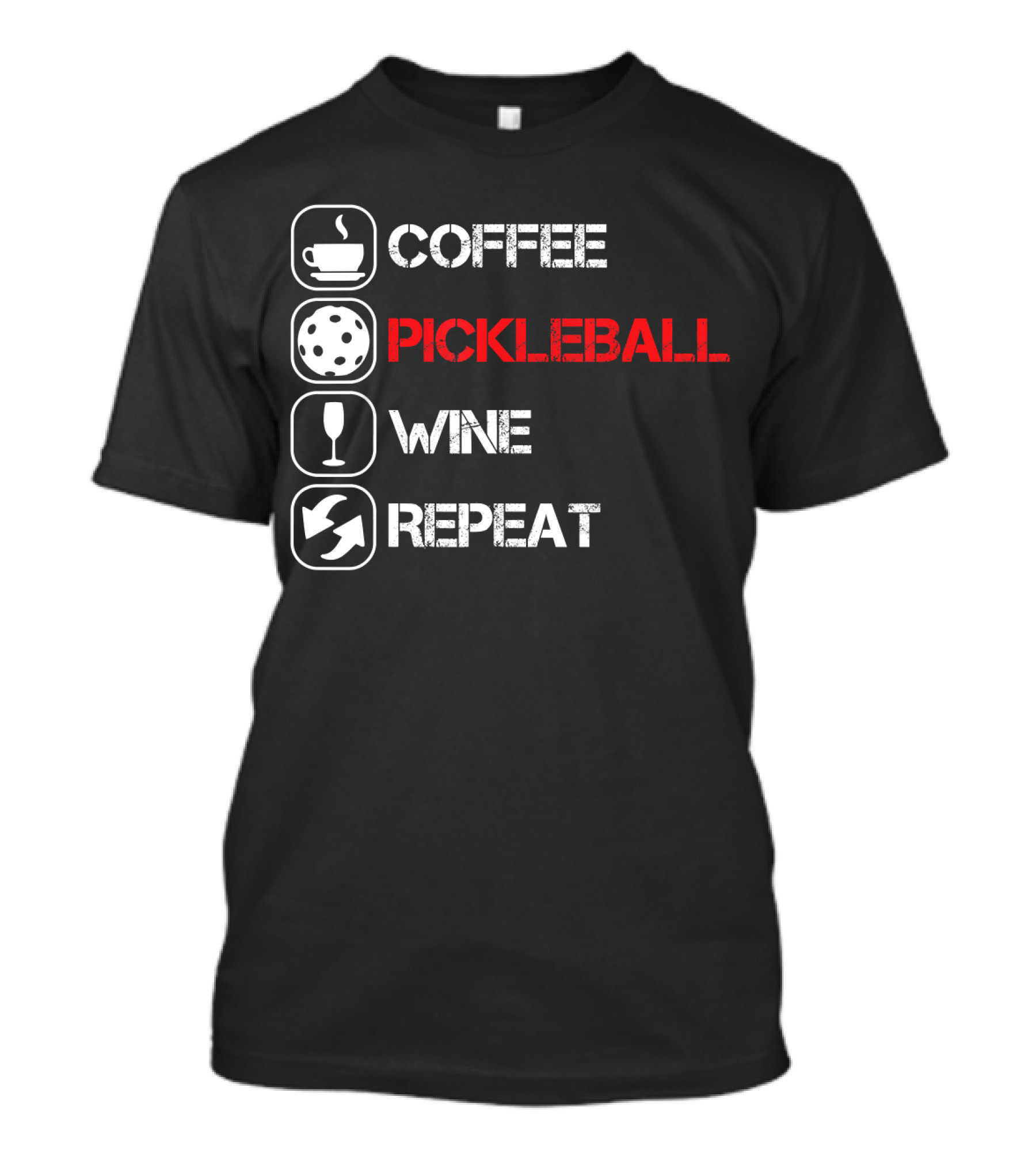 Coffee Pickleball Wine Repeat Distressed Text Icons T-Shirt