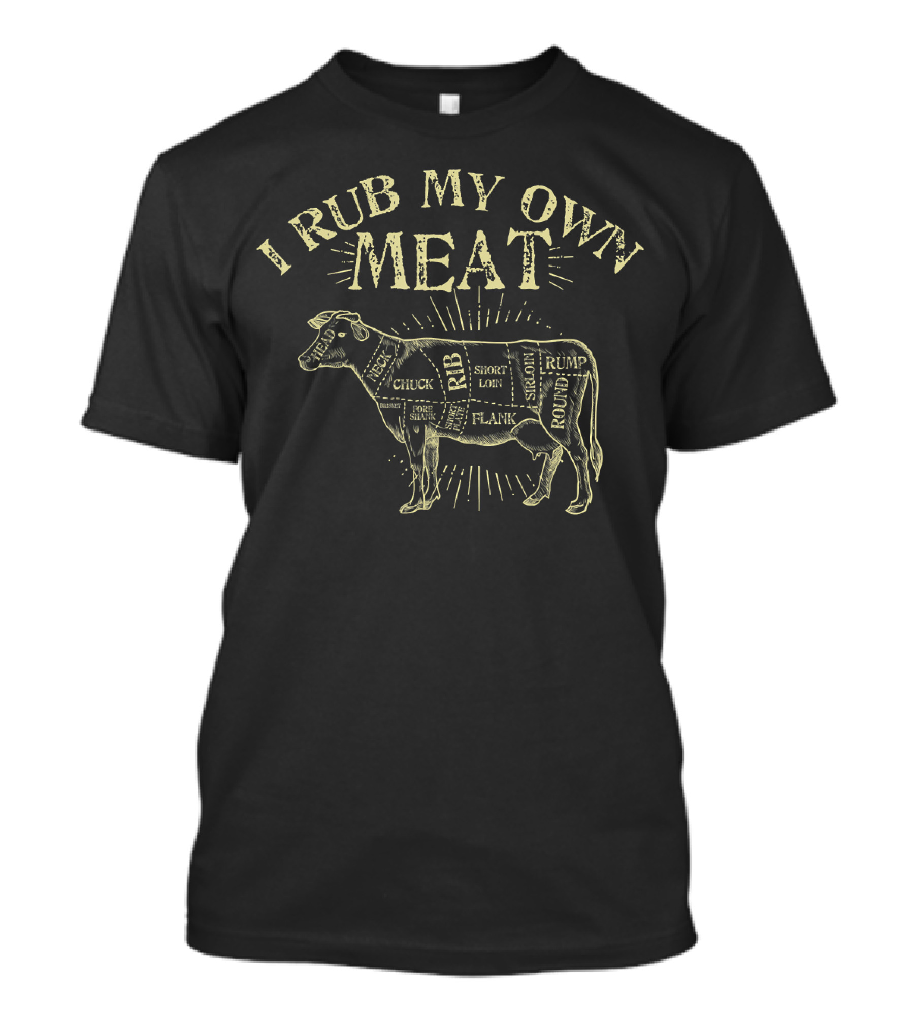 I Rub My Own Meat BBQ Cow Cuts Chart T-Shirt