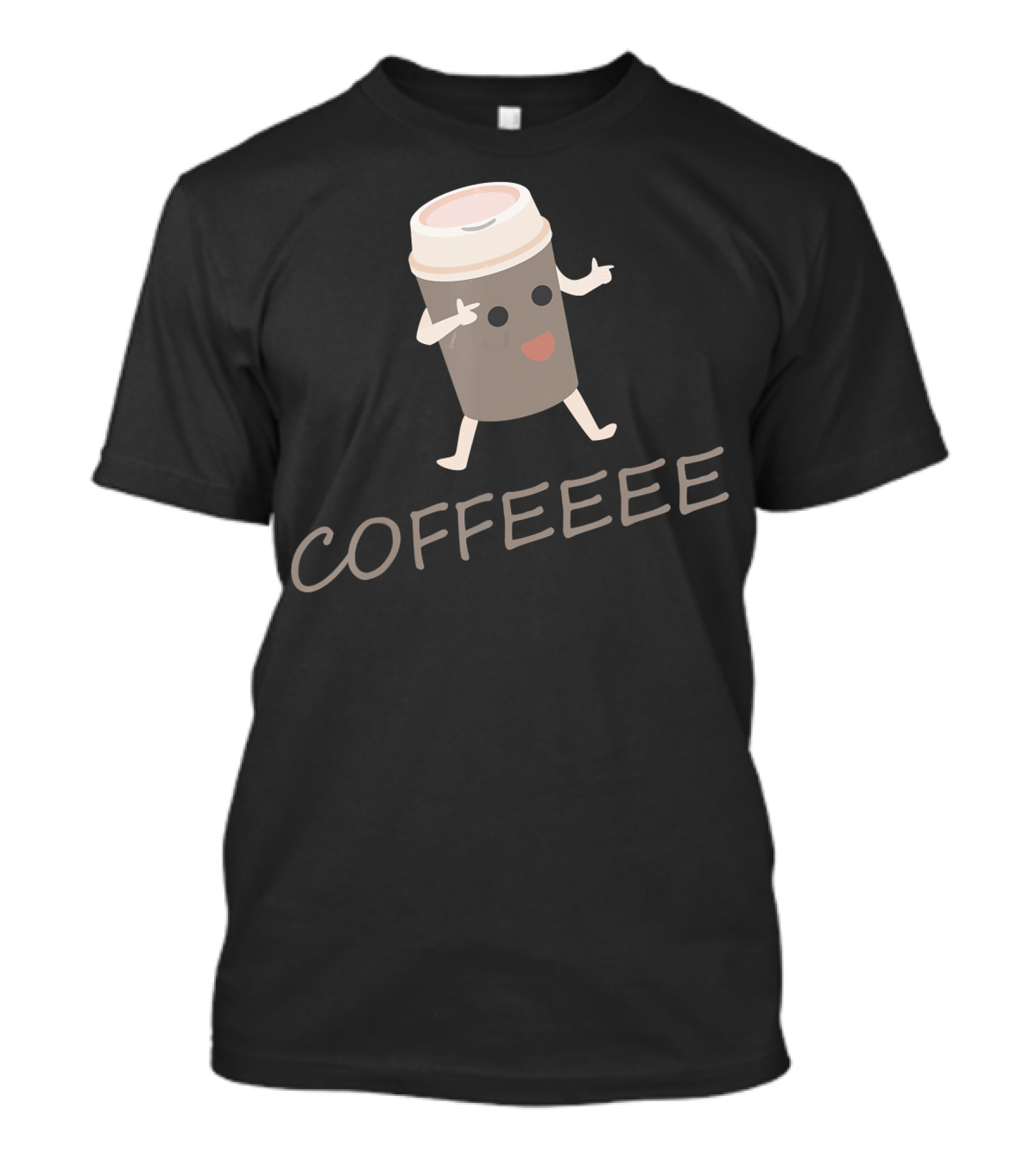 COFFEEEE Caffeine Addict Coffee Bean I Love Stateme T-Shirt