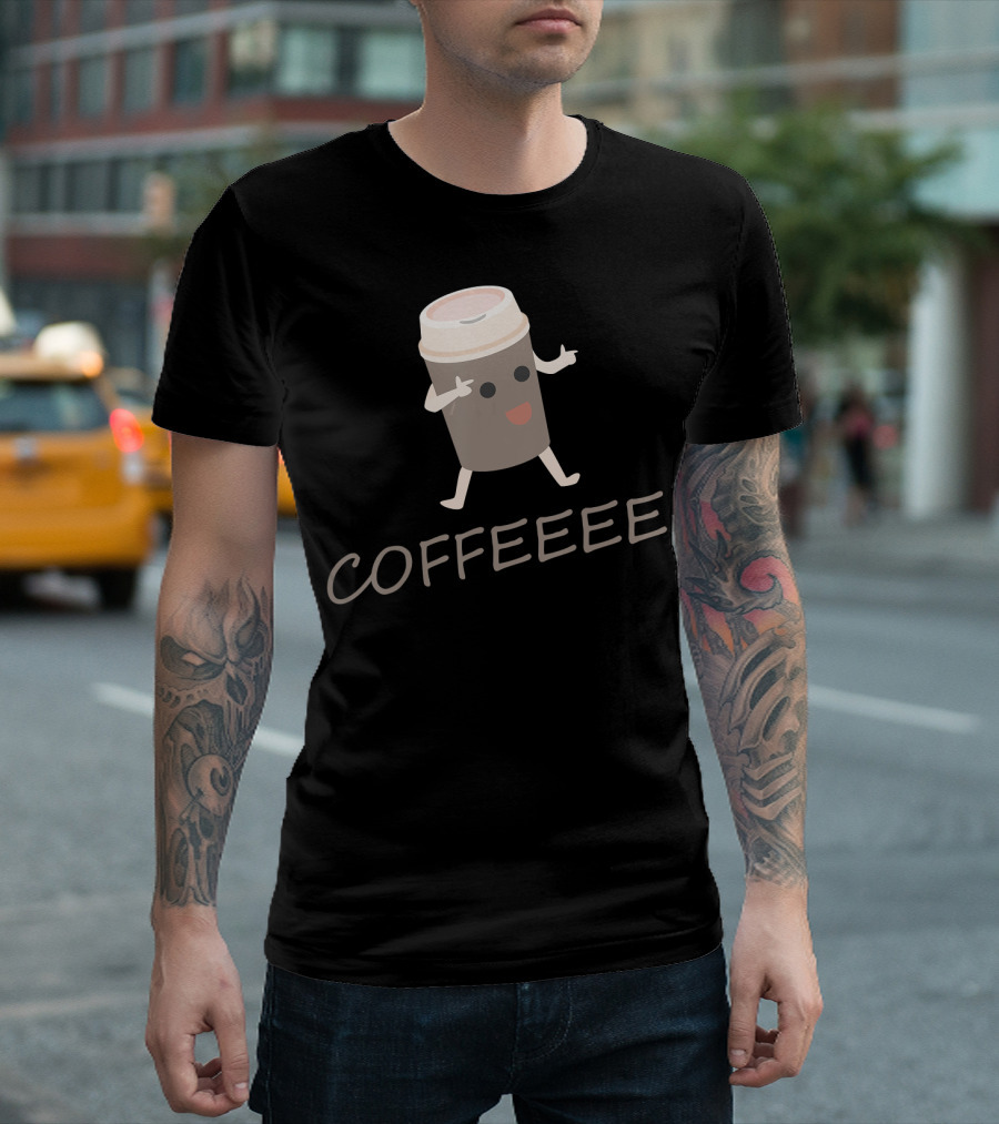 COFFEEEE Caffeine Addict Coffee Bean I Love Stateme T-Shirt