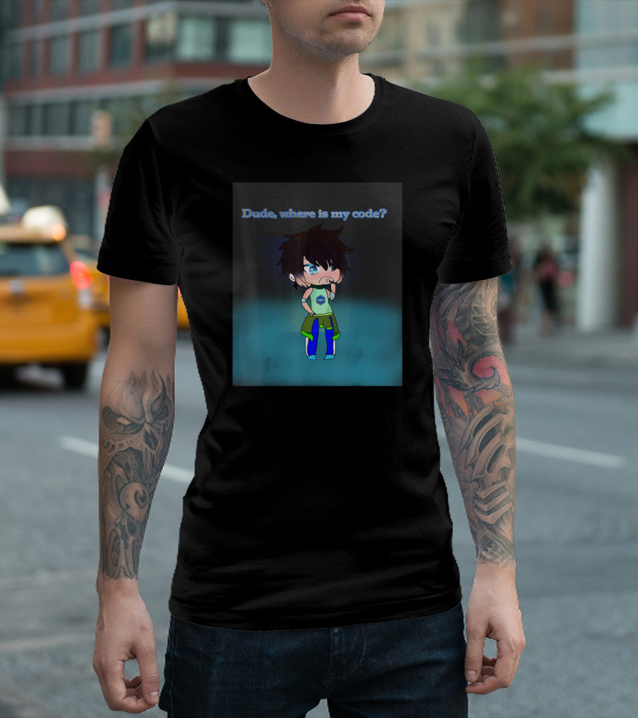 SRM Engineer Dude Where Is My Code T-Shirt