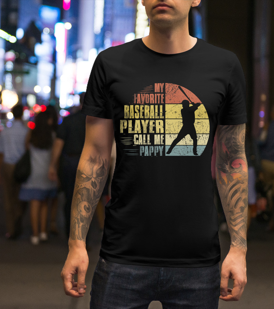 My Favorite Baseball Player Call Me Pappy Vintage T-Shirt
