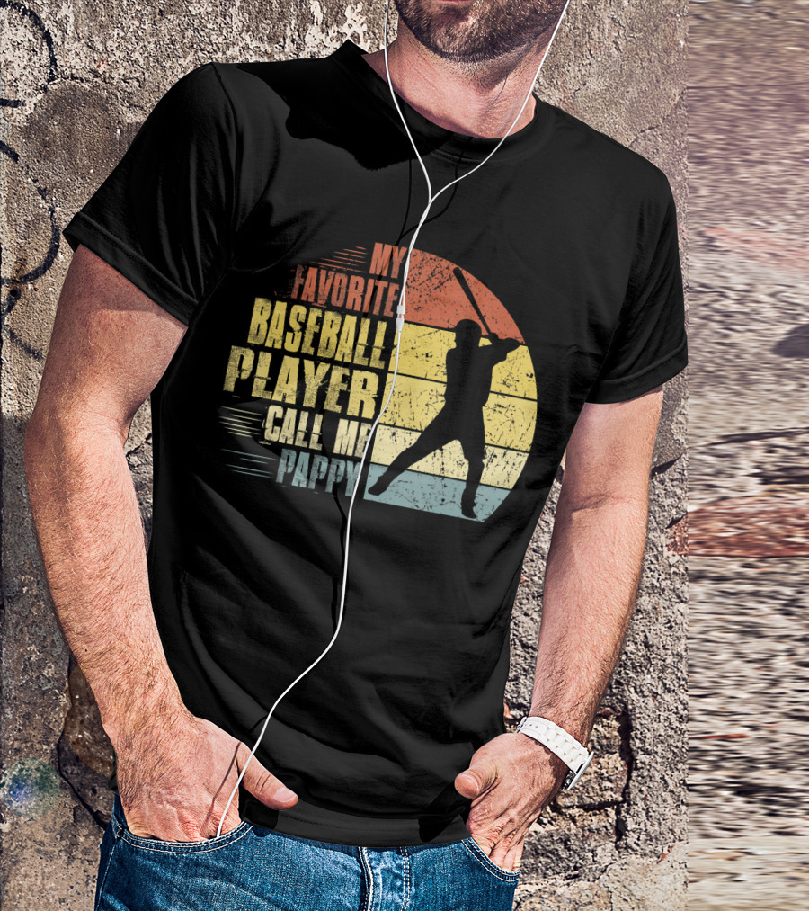 My Favorite Baseball Player Call Me Pappy Vintage T-Shirt
