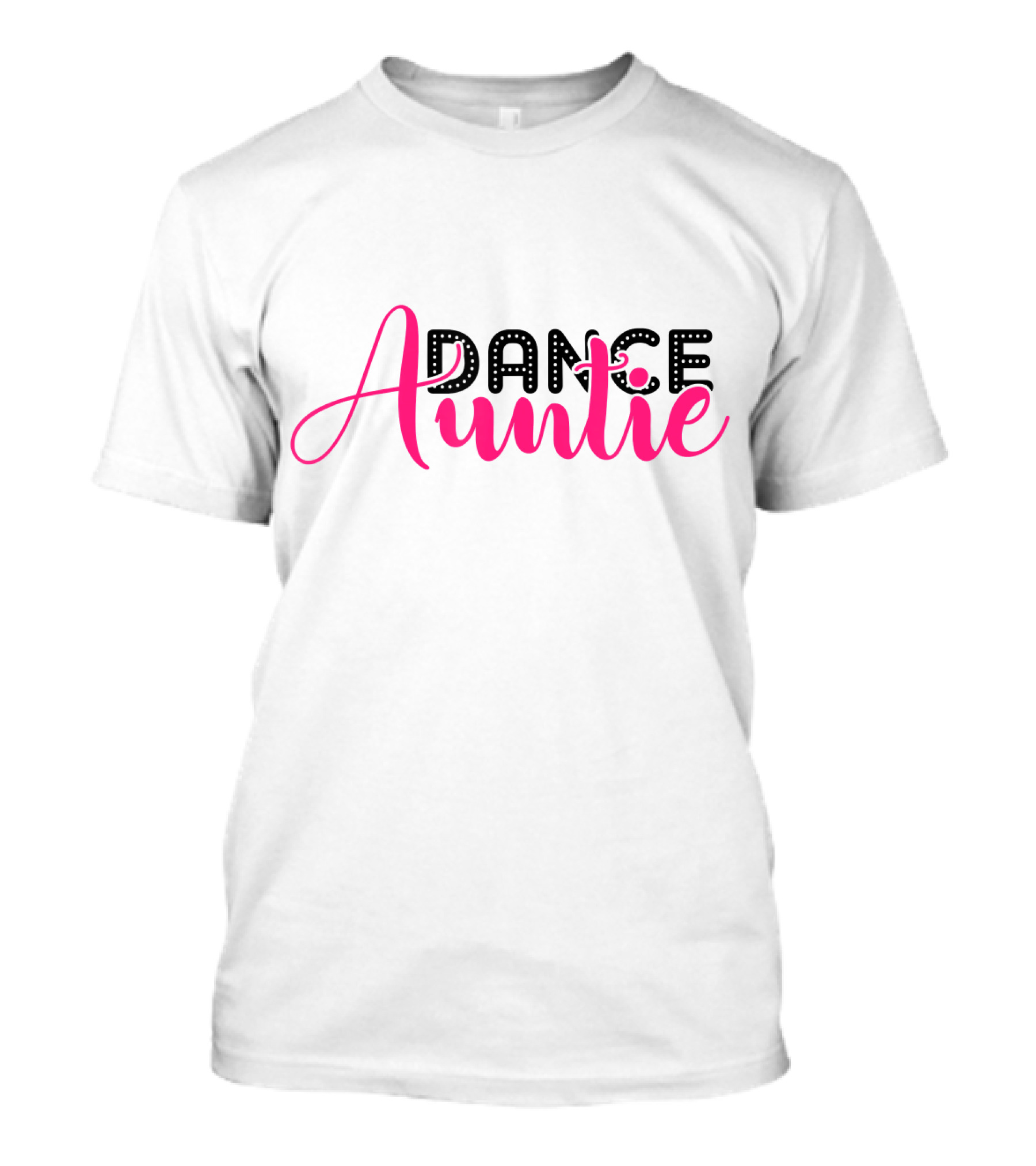 Dance Auntie Squad Funny Aunt Danci Women's T-Shirt