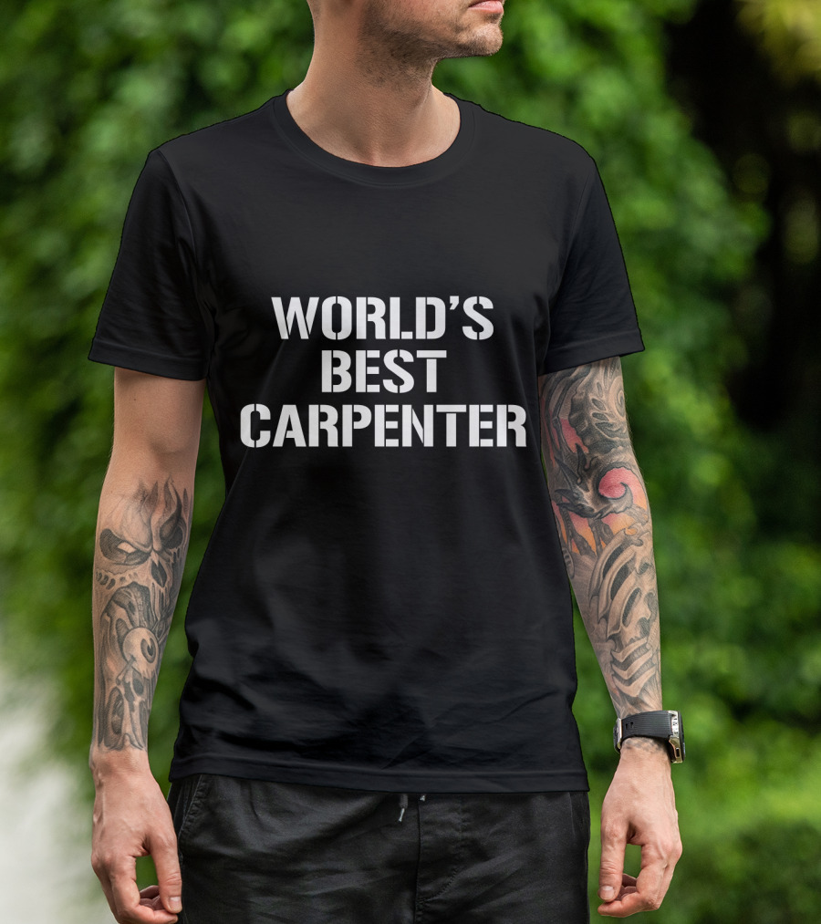 World's Best Carpenter Cool Carpentry T-Shirt