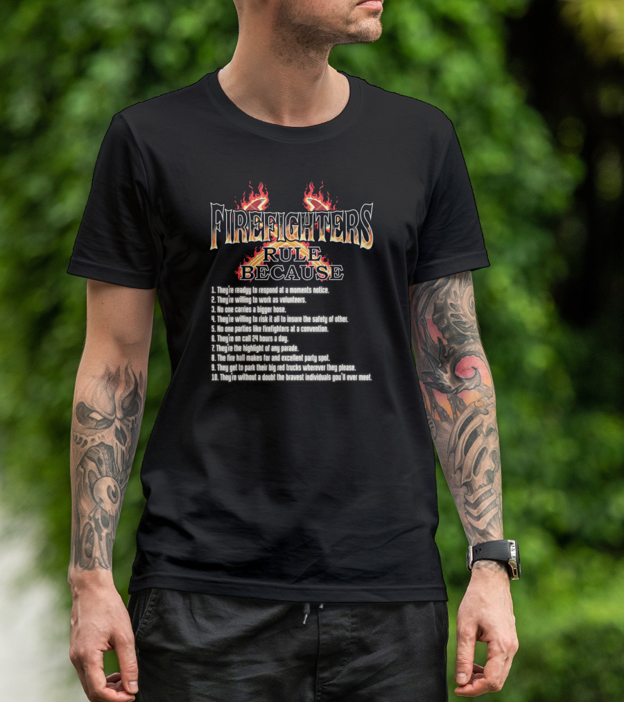 Firefighters Rule Because They're Ready Brave Volunteers With Big Red Trucks T-Shirt