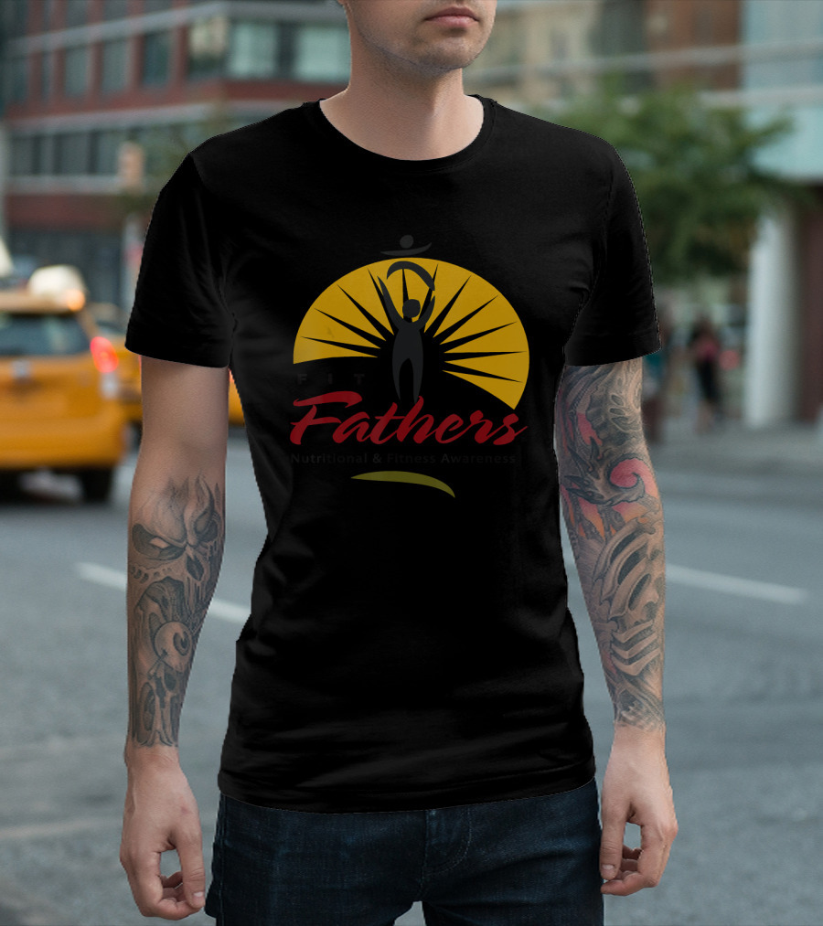 Fit Fathers Nutritional And Fitness Awareness Sunburst Figure T-Shirt