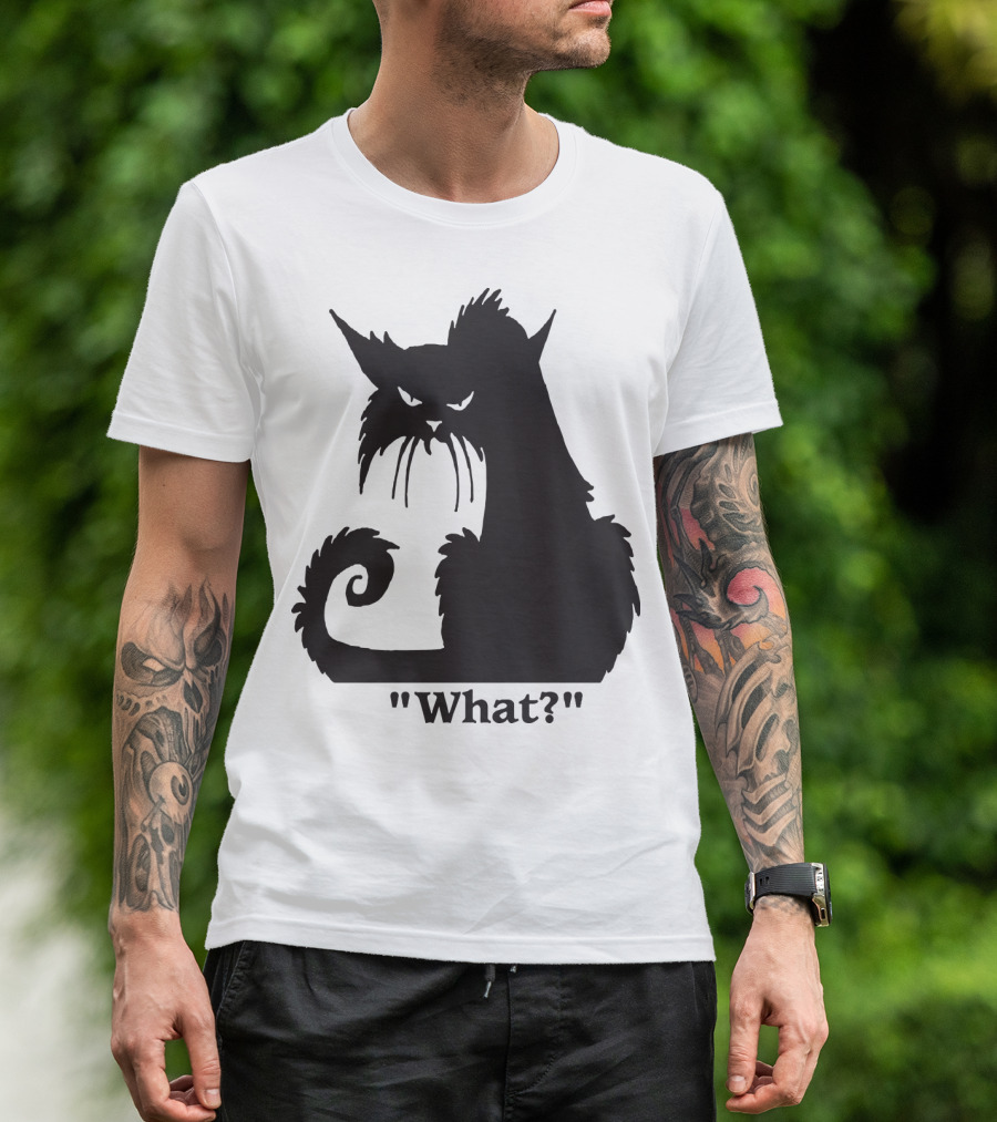 What? Cat T-Shirt