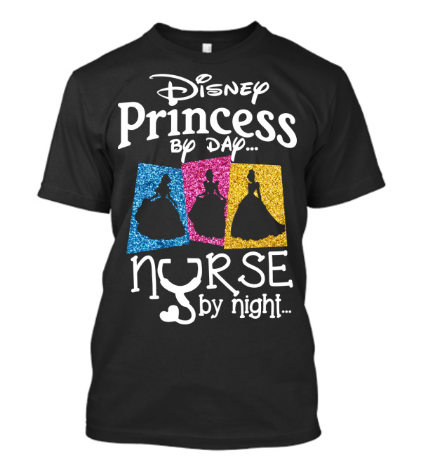 Disney Princess By Day Nurse By Night T-Shirt