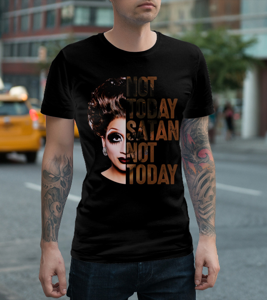 Not Today Satan Not Today T-Shirt