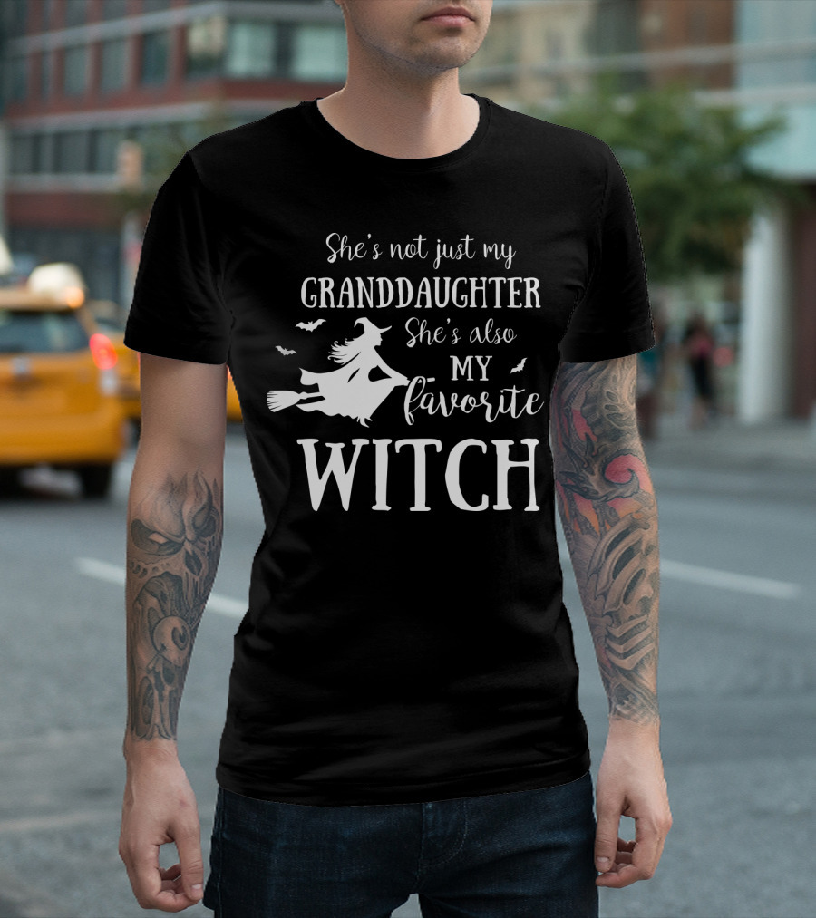 She’s Not Just My Granddaughter She’s Also My Favorite Witch With Flying Witch And Bats T-Shirt