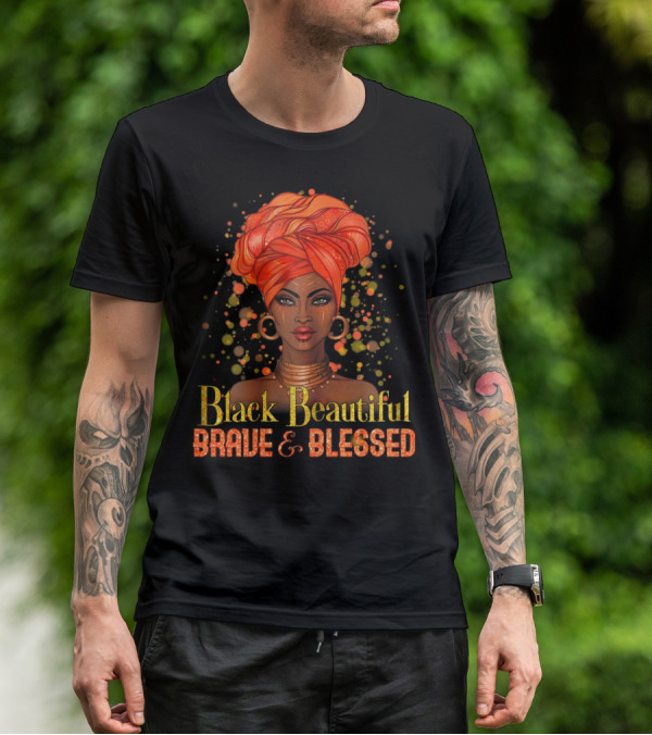 Black Beautiful Brave And Blessed African Woman With Orange Headwrap T-Shirt