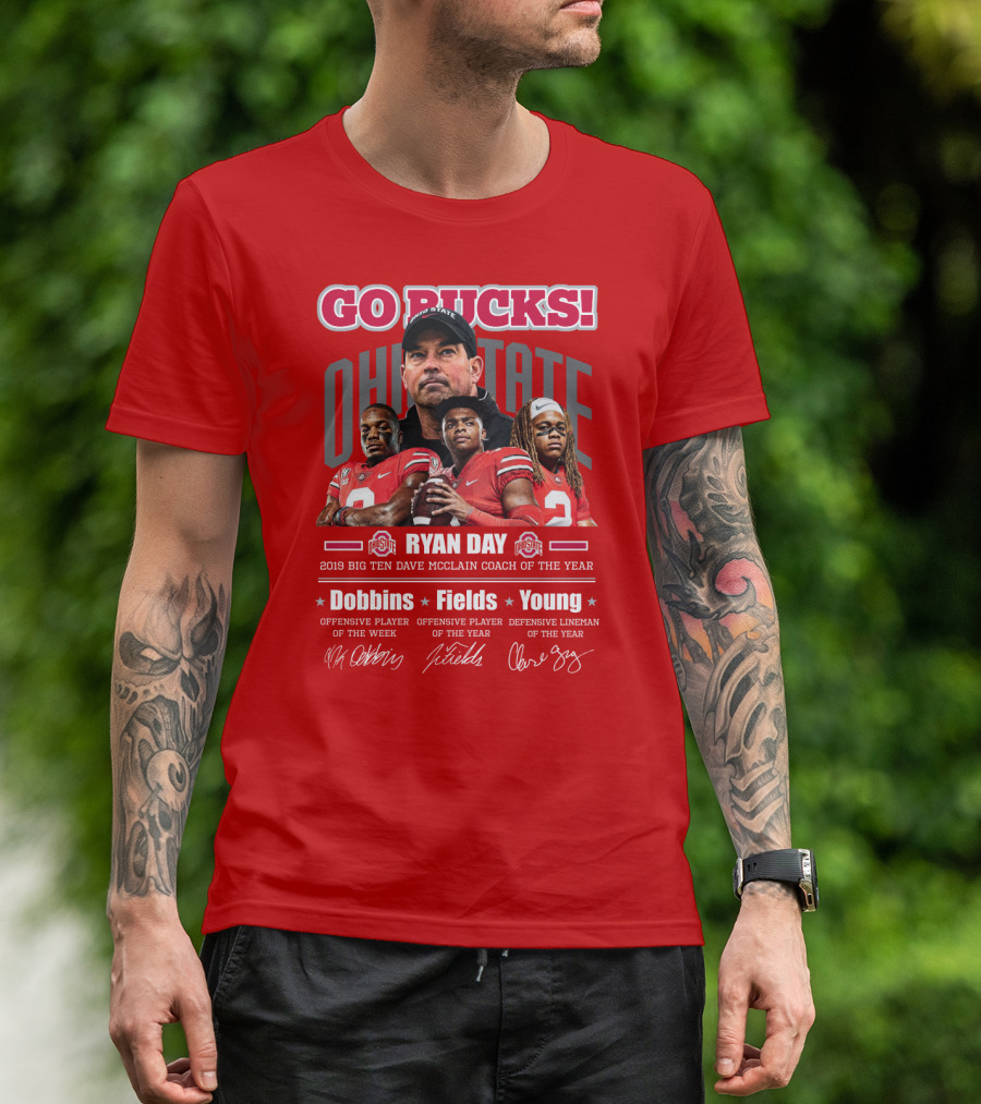 GO BUCKS OHIO STATE RYAN DAY DAVE MCCLAIN COACH OF THE YEAR DOBBINS FIELDS YOUNG BIG TEN PLAYERS T-Shirt